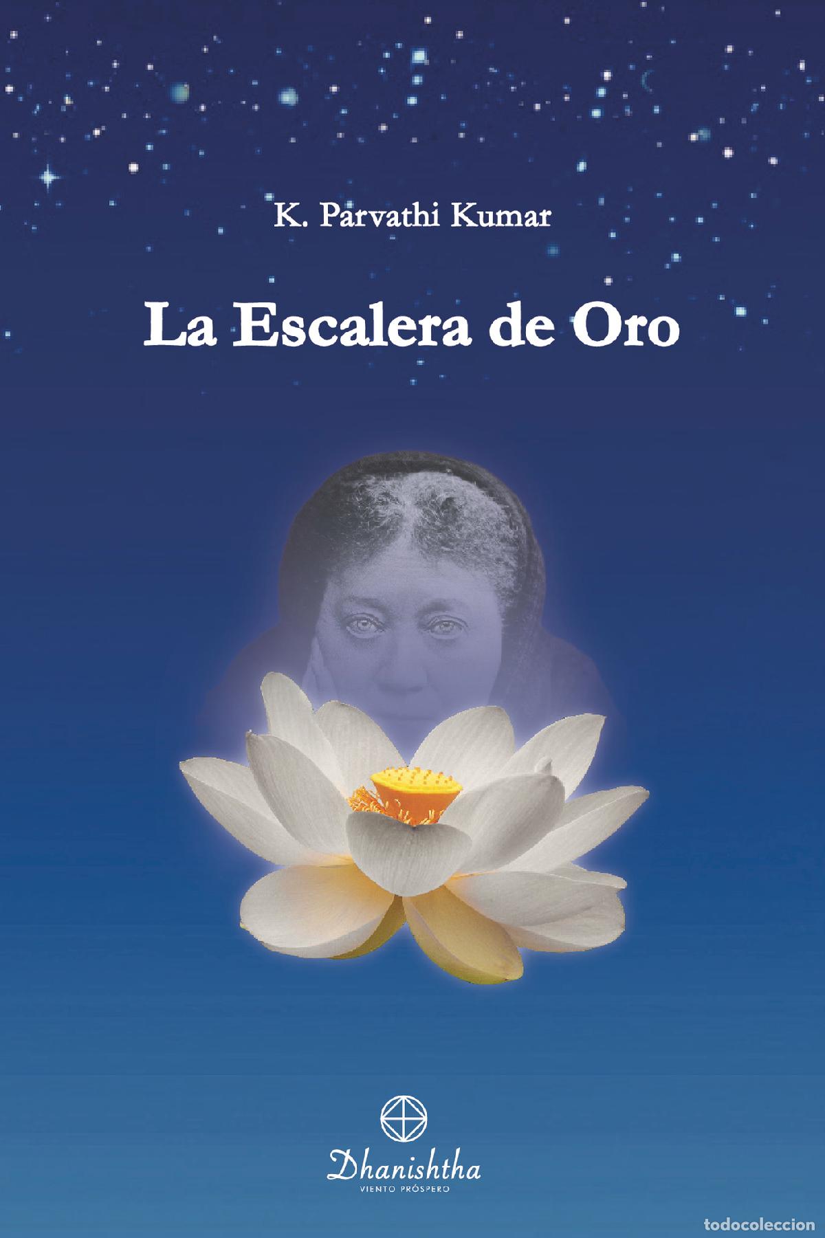 Libros: LA ESCALERA DE ORO - KAMBHAMPATHI PARVATHI KUMAR - Foto 1