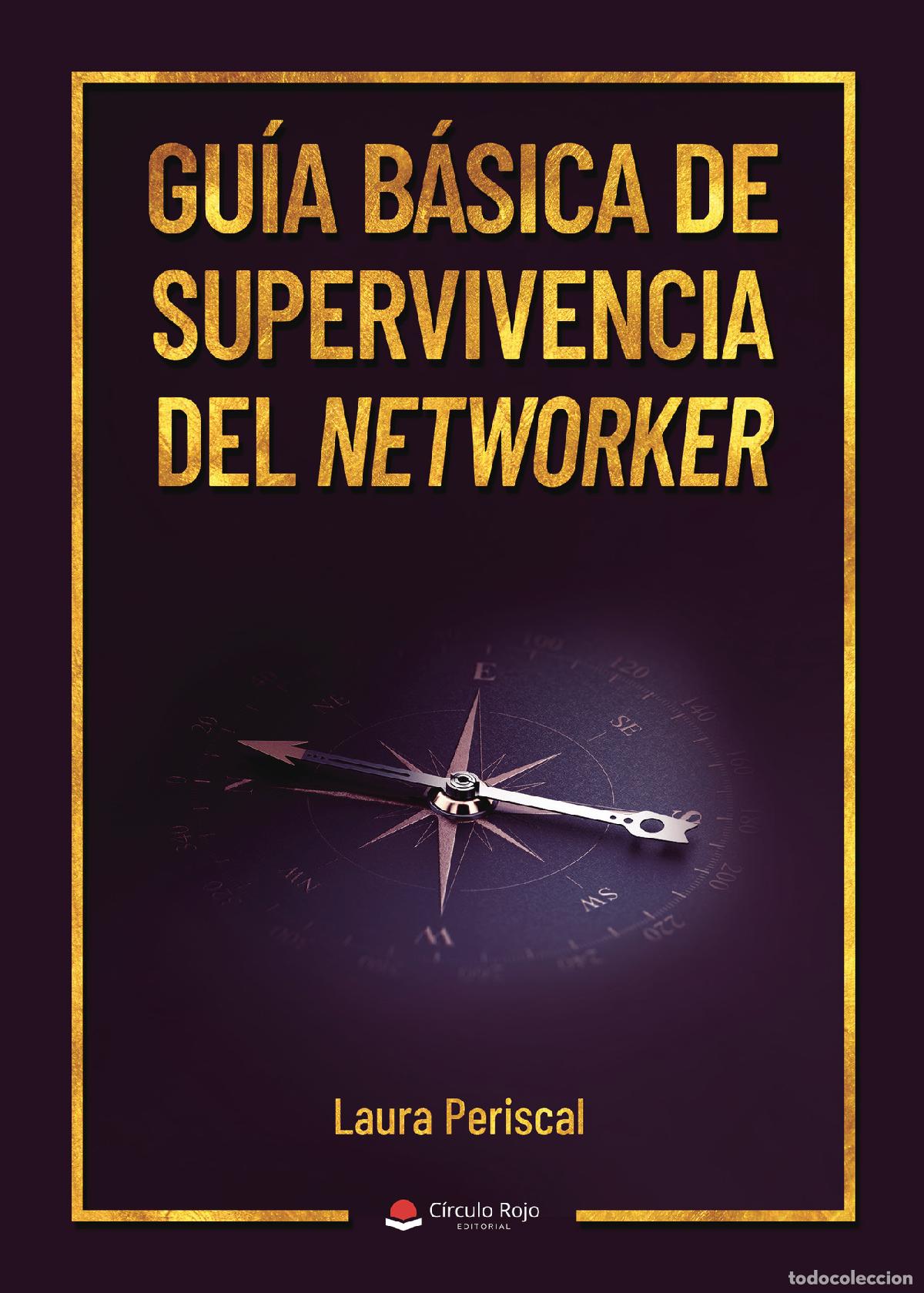 B&uuml;cher: Gu&iacute;a b&aacute;sica de supervivencia del networker - Laura Periscal Fern&aacute;ndez