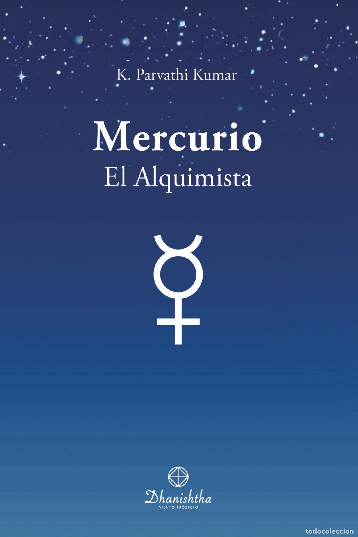 B&uuml;cher: MERCURIO -EL ALQUIMISTA - KAMBHAMPATI PARVATHI KUMAR