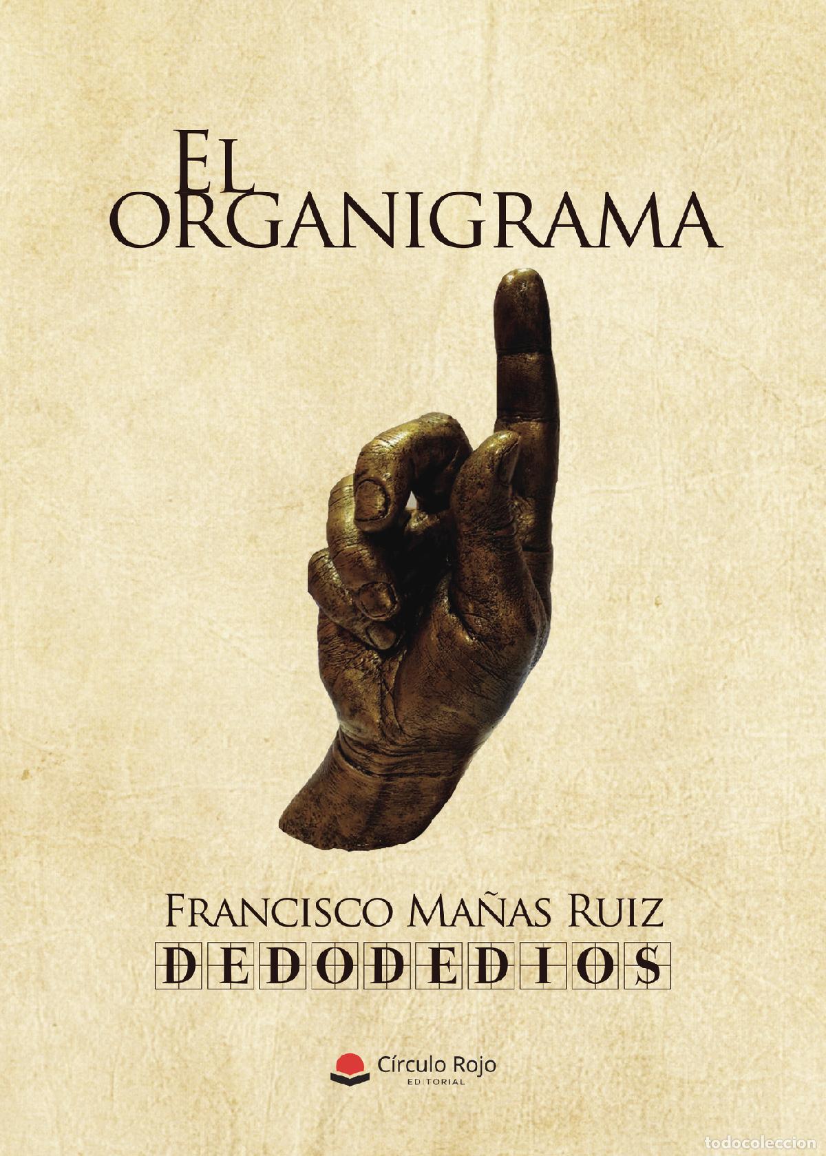 B&uuml;cher: El organigrama - Francisco Ma&ntilde;as Ruiz