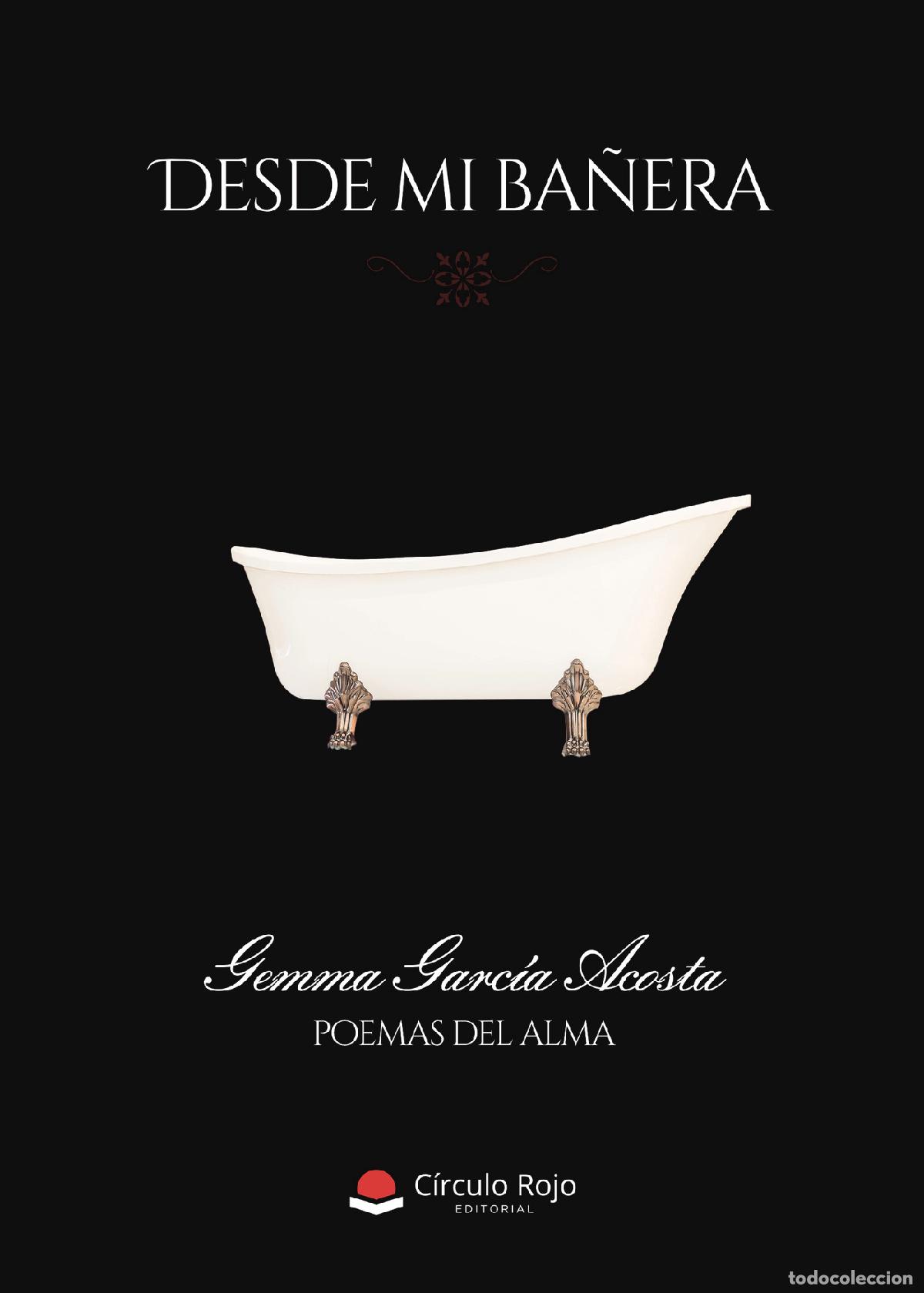 B&uuml;cher: Desde mi ba&ntilde;era - Gemma Garc&iacute;a Acosta