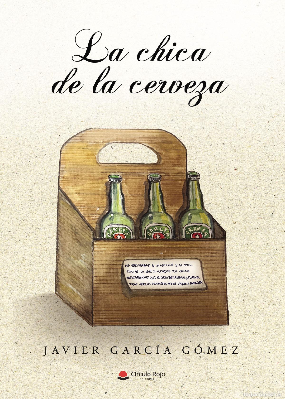 B&uuml;cher: La chica de la cerveza - Javier Garc&iacute;a G&oacute;mez