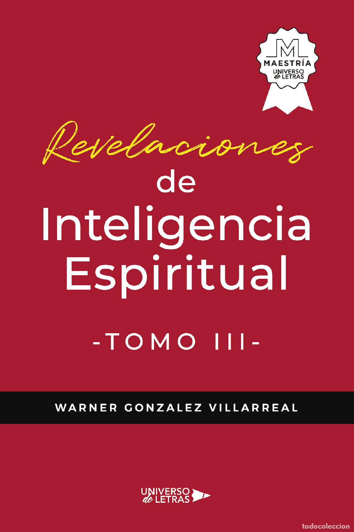 B&uuml;cher: Revelaciones de Inteligencia Espiritual TOMO III - Warner Gonzalez Villarreal