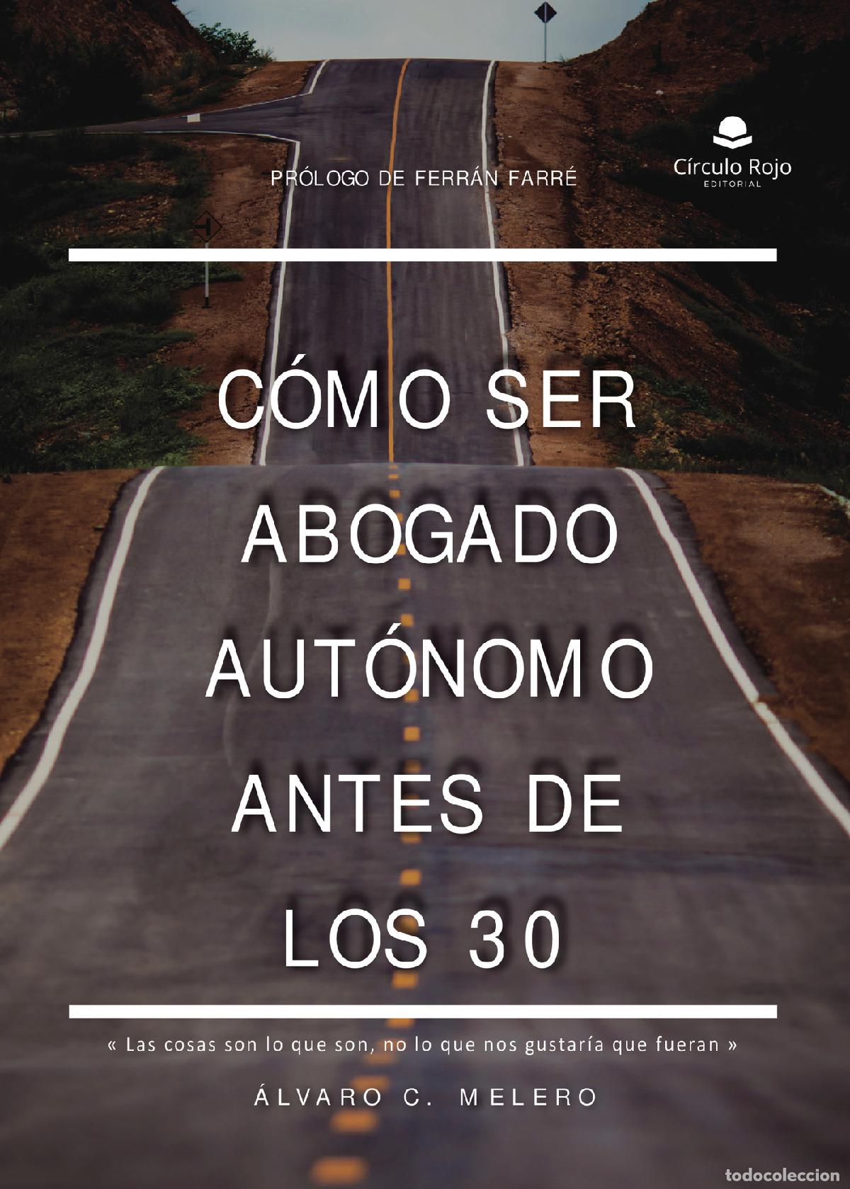 books: &iquest;C&oacute;mo ser abogado aut&oacute;nomo antes de los 30? - &Aacute;lvaro-Carlos Melero Solivelles
