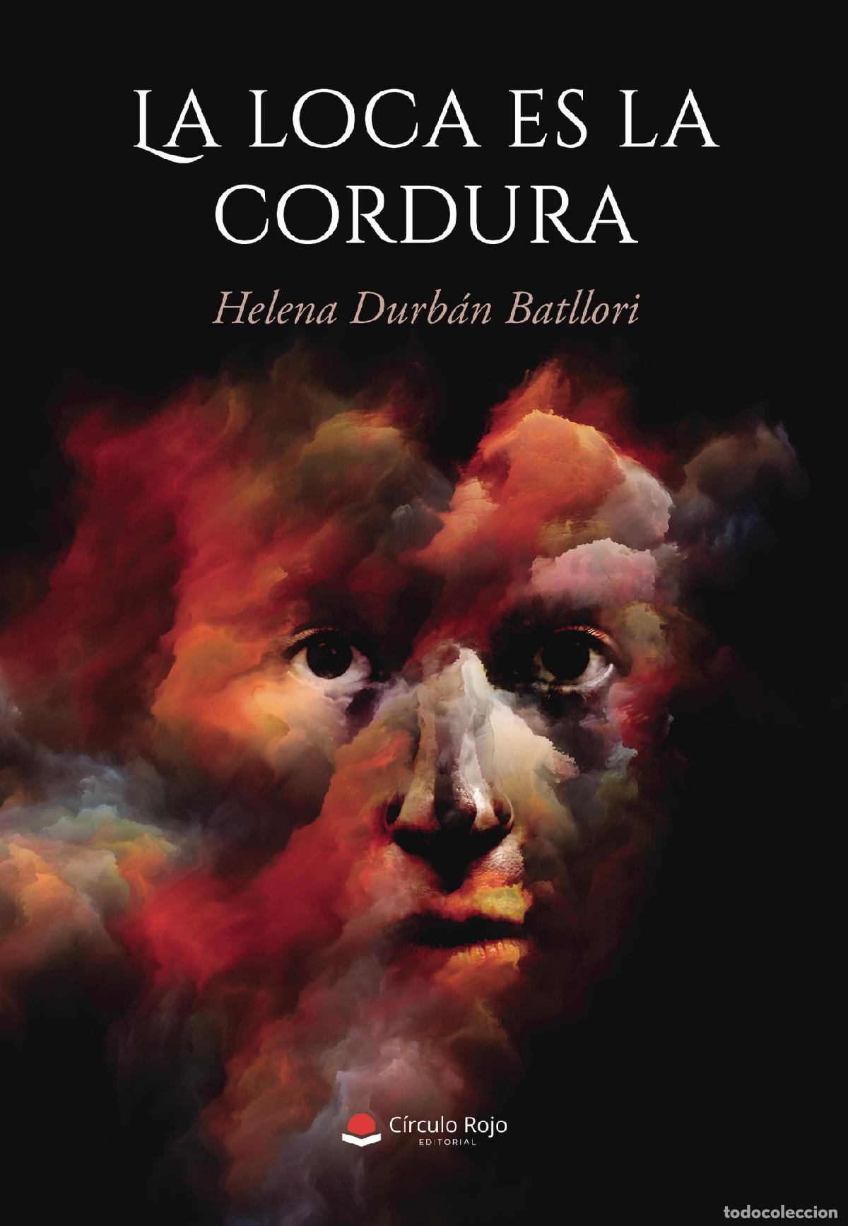 books: La loca es la cordura - Helena Durb&aacute;n Batllori
