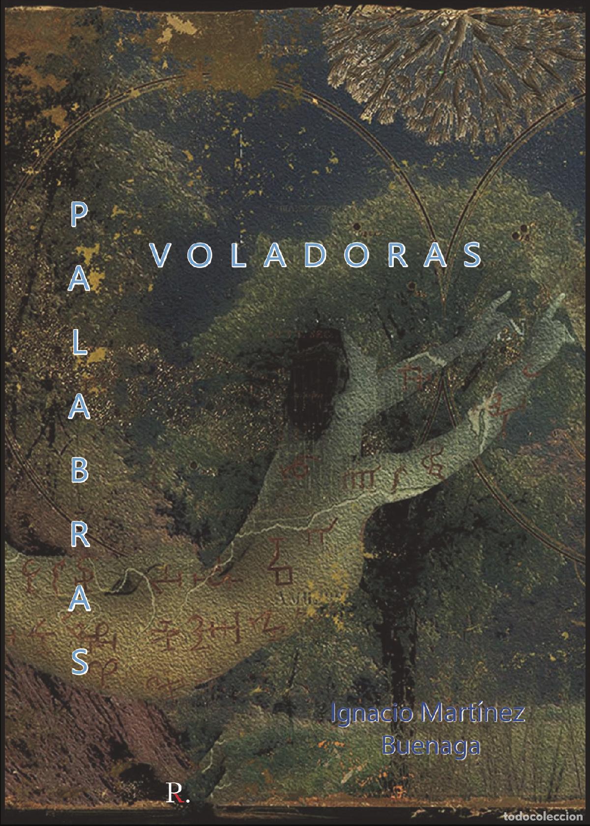 Libros: Palabras voladoras - Ignacio Mart&iacute;nez Buenaga