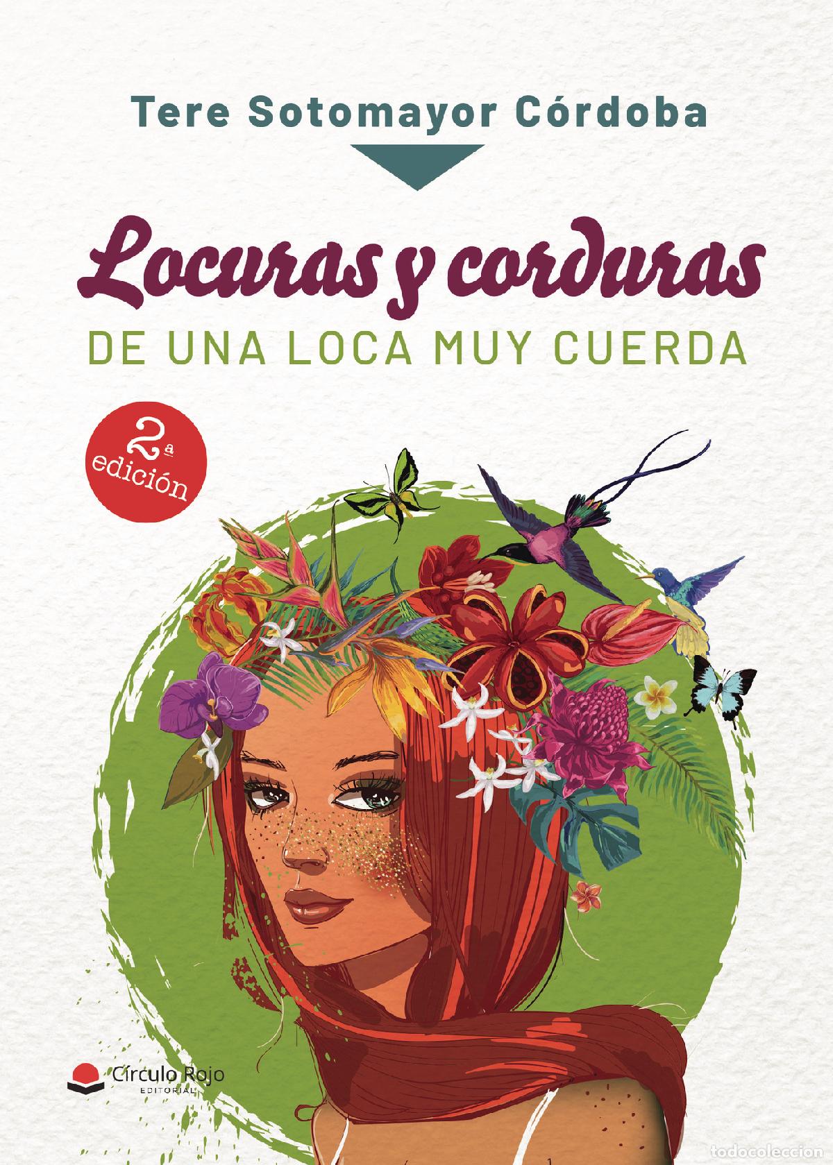 Libri: Locuras y corduras de una loca muy cuerda - Teresa T. S.