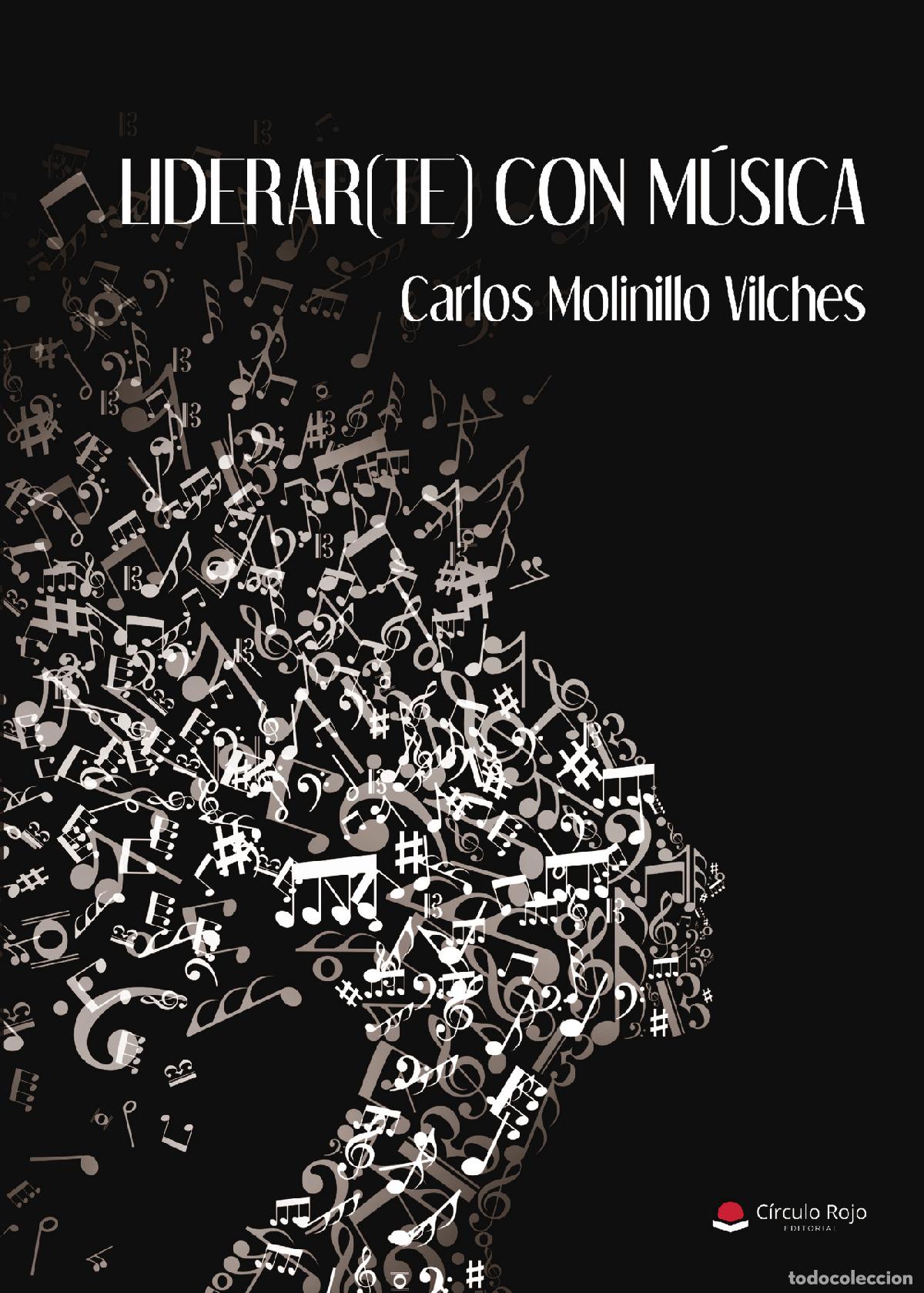 Libri: Liderar(te) con m&uacute;sica - Carlos Molinillo Vilches