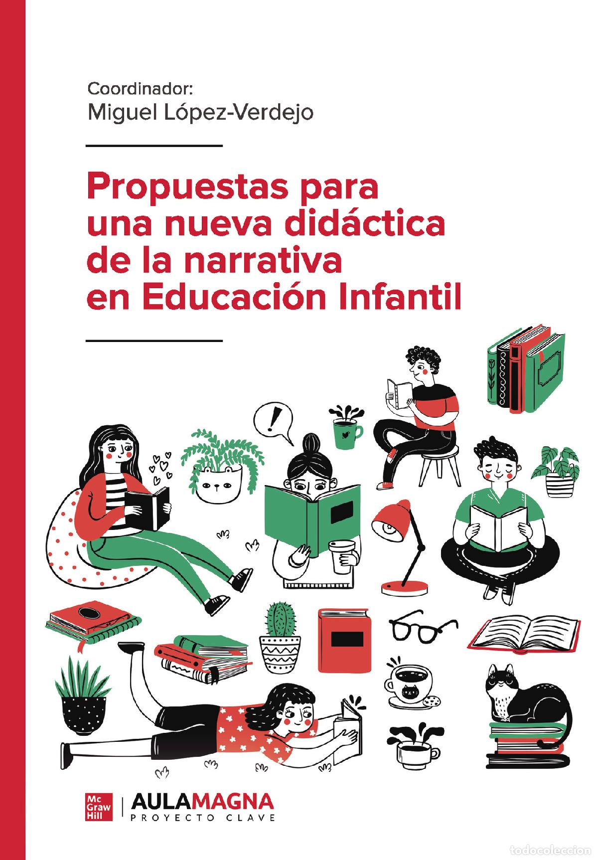 Libri: Propuestas para una nueva did&aacute;ctica de la narrativa en Educaci&oacute;n Infantil - Miguel L&oacute;pez-Verdejo