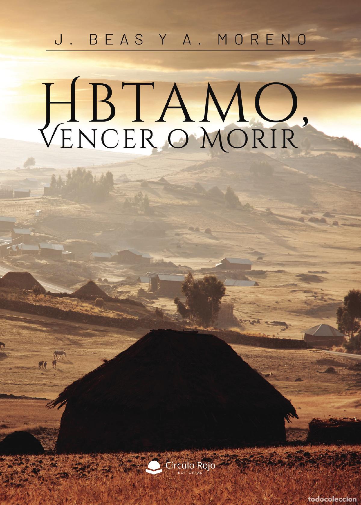 Libri: Hbtamo, Vencer o Morir - J. Beas