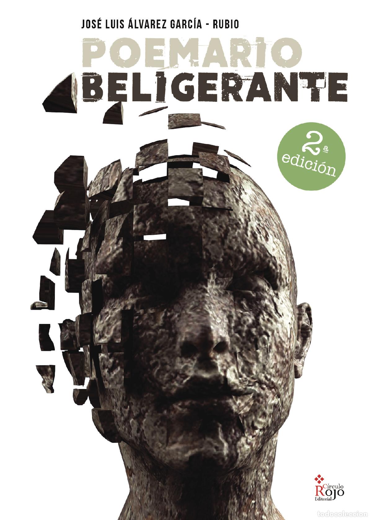 Libri: Poemario Beligerante - Jos&eacute; Luis &Aacute;lvarez Garc&iacute;a-Rubio