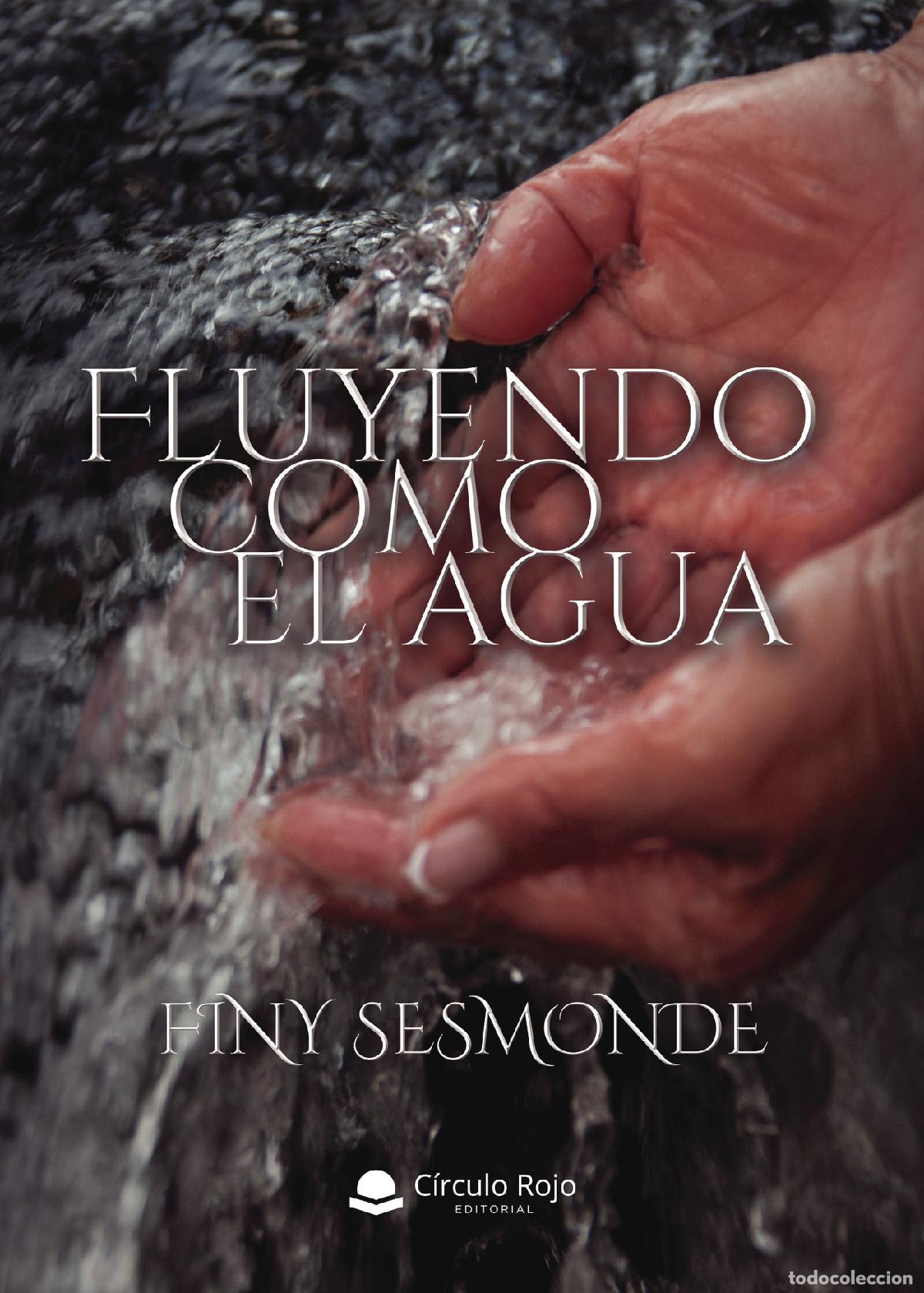 Libri: Fluyendo como el agua - Finy Sesmonde
