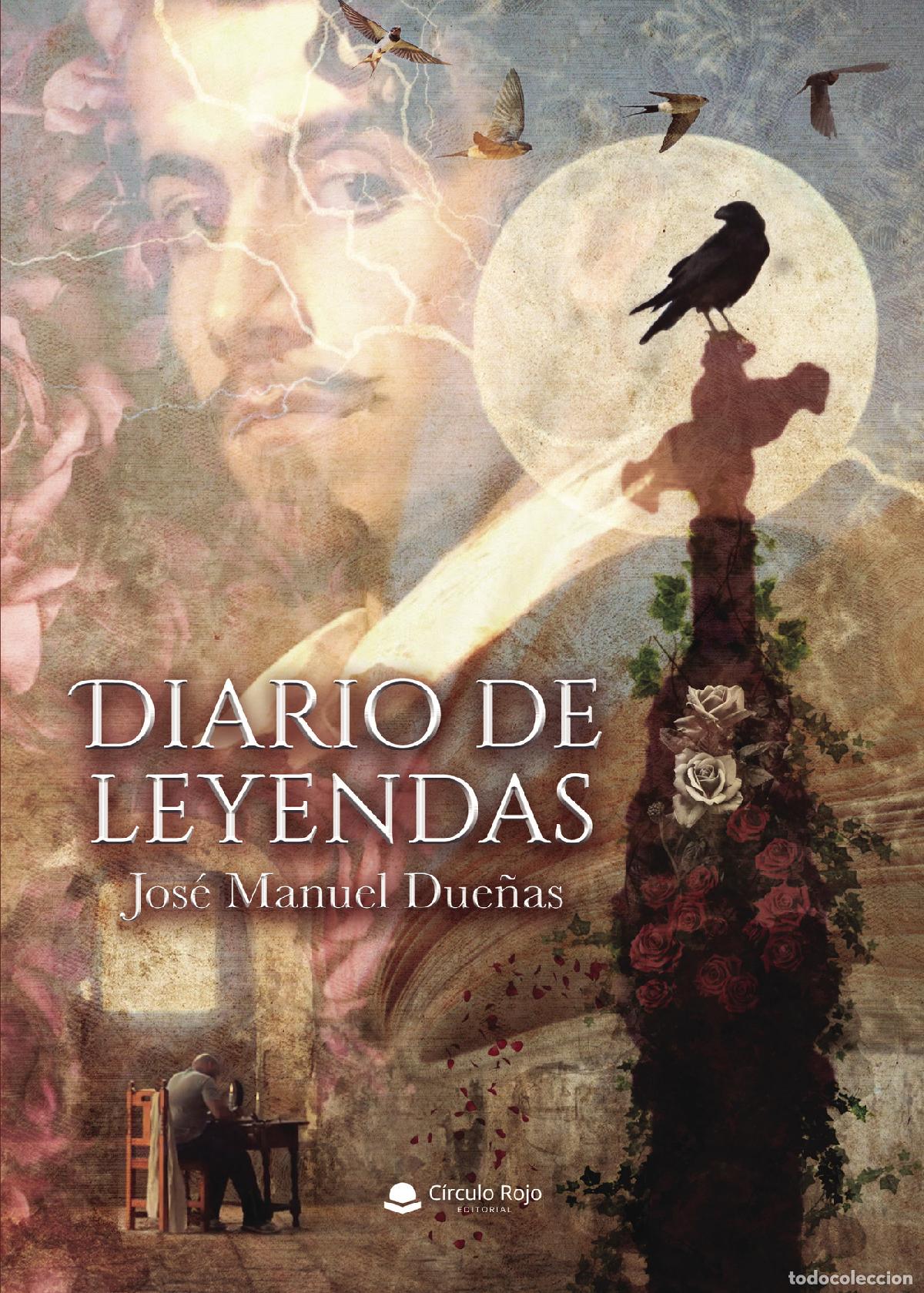 Libri: Diario de leyendas - Jos&eacute; Manuel Due&ntilde;as Due&ntilde;as