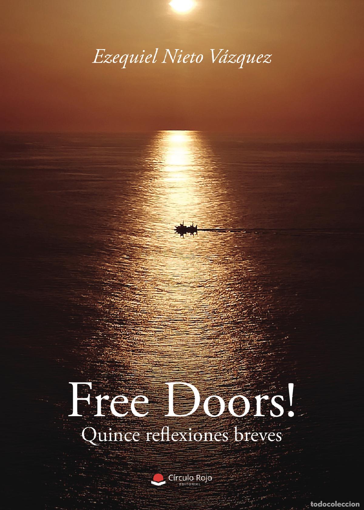Libri: Free Doors! Quince Reflexiones breves - Ezequiel Nieto V&aacute;zquez