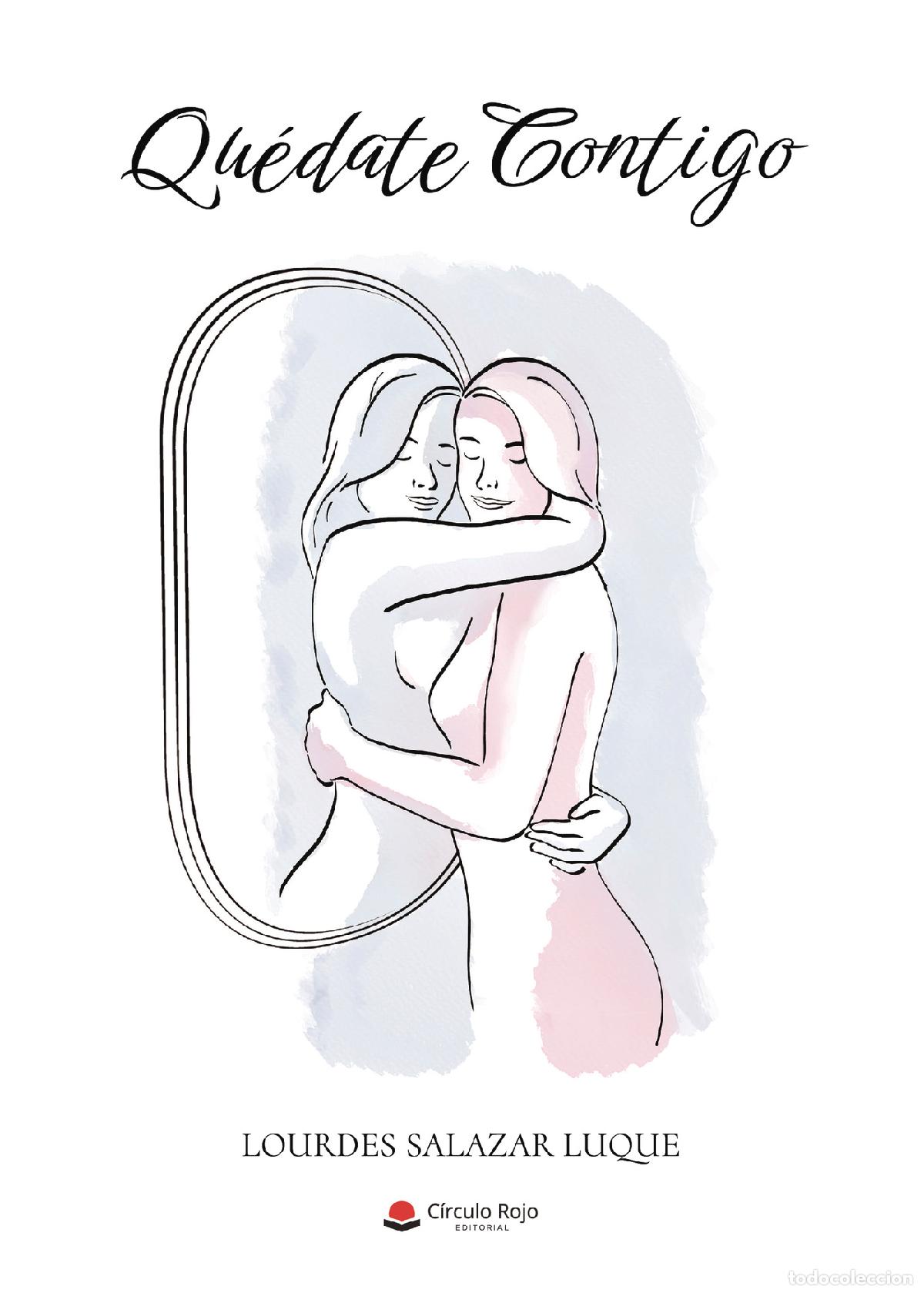 Libri: Qu&eacute;date contigo - Lourdes Salazar Luque