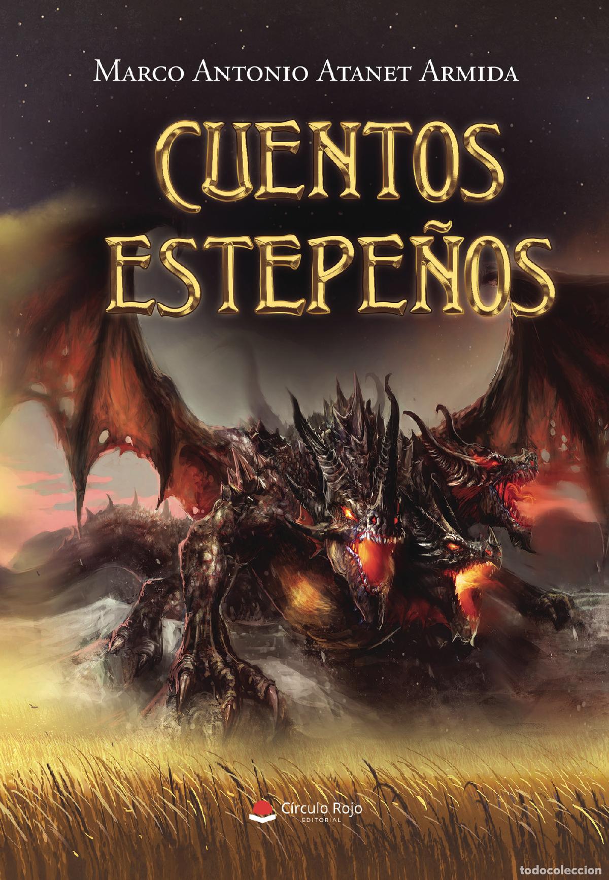 Libros: Cuentos estepe&ntilde;os - Marco Antonio Atanet Armida - Foto 1