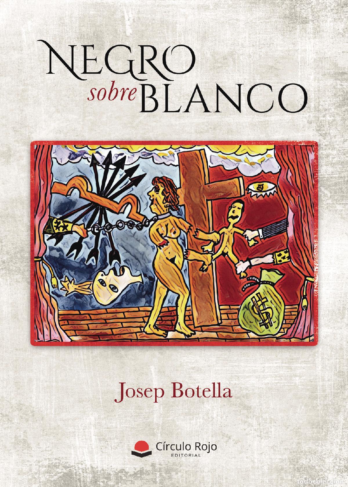 Libros: Negro sobre blanco - Josep Botella - Foto 1