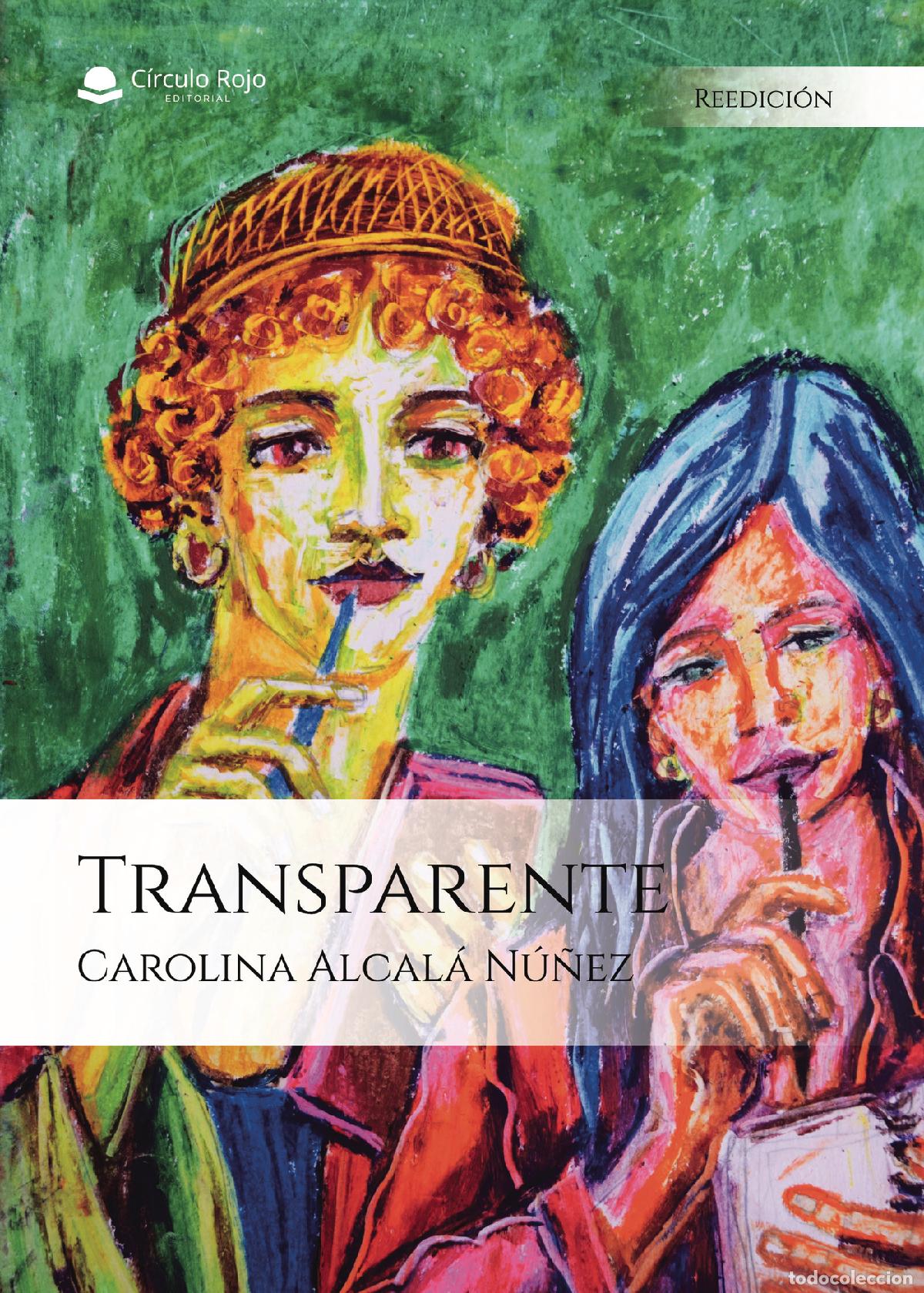 Libros: Transparente - Carolina Alcal&aacute; N&uacute;&ntilde;ez - Foto 1
