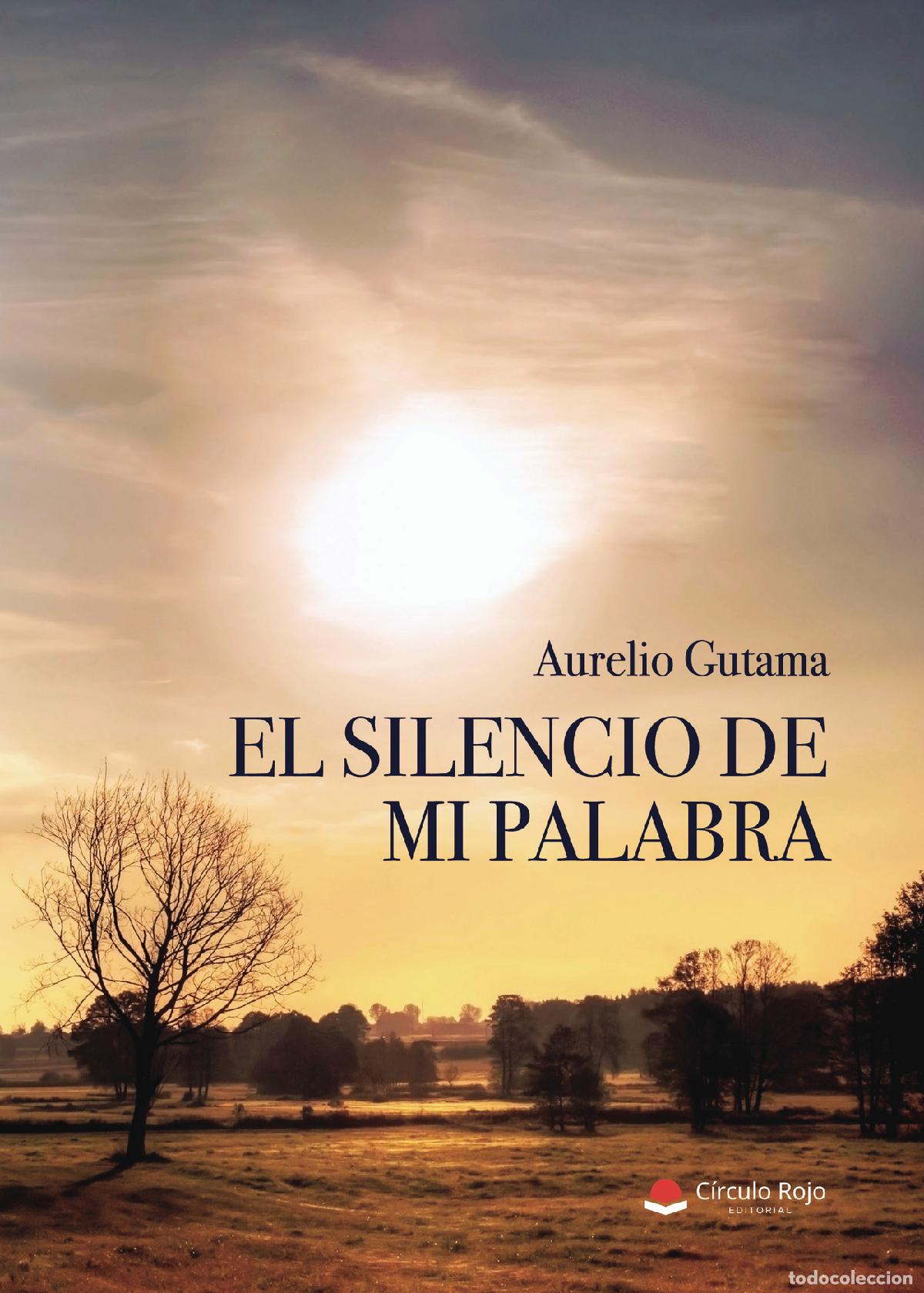 Libros: El silencio de mi palabra - AureGut - Foto 1