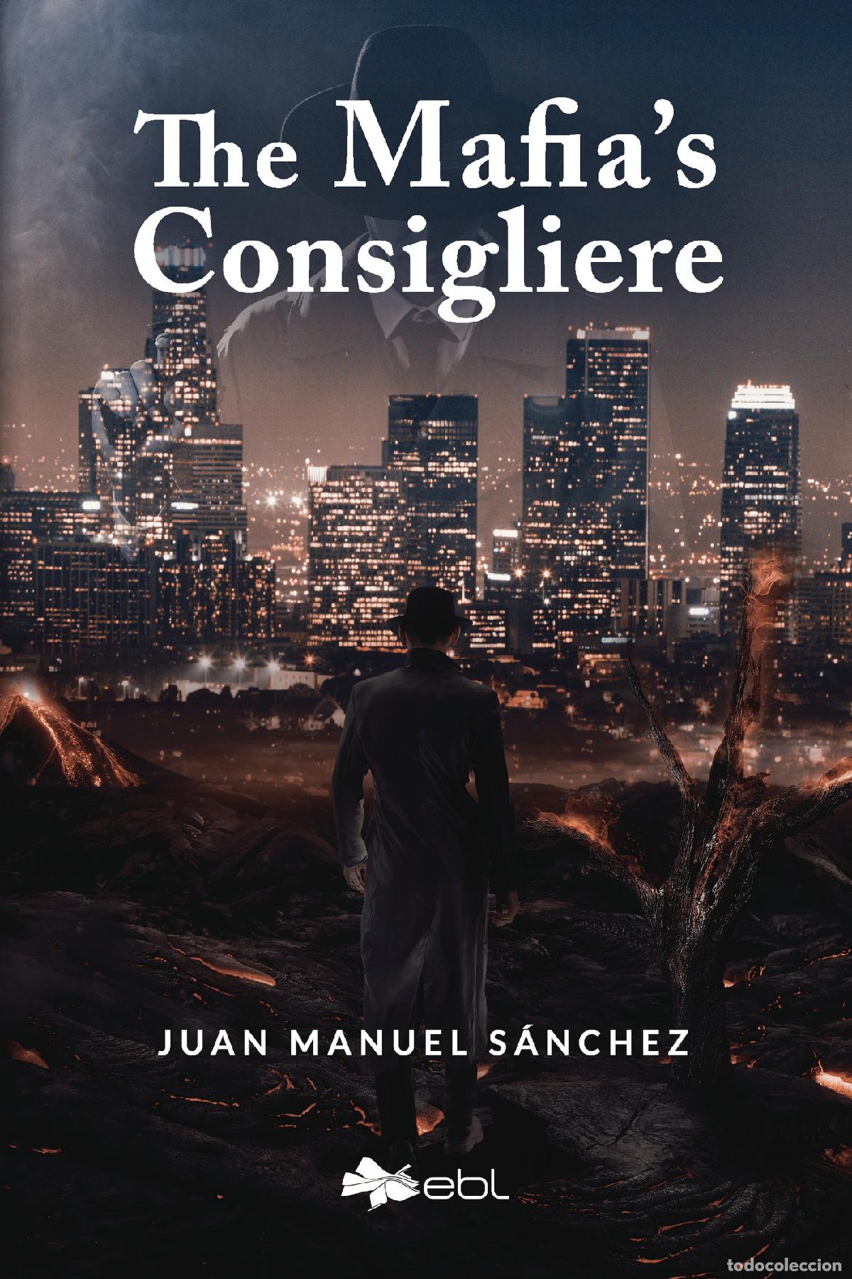 B&uuml;cher: The Mafia?s Consigliere - Juan Manuel S&aacute;nchez