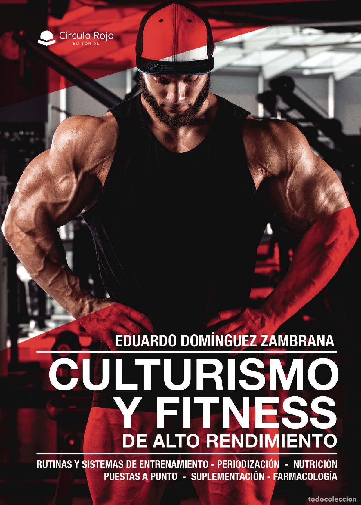 B&uuml;cher: Culturismo y fitness de alto rendimiento - Eduardo Dom&iacute;nguez Zambrana