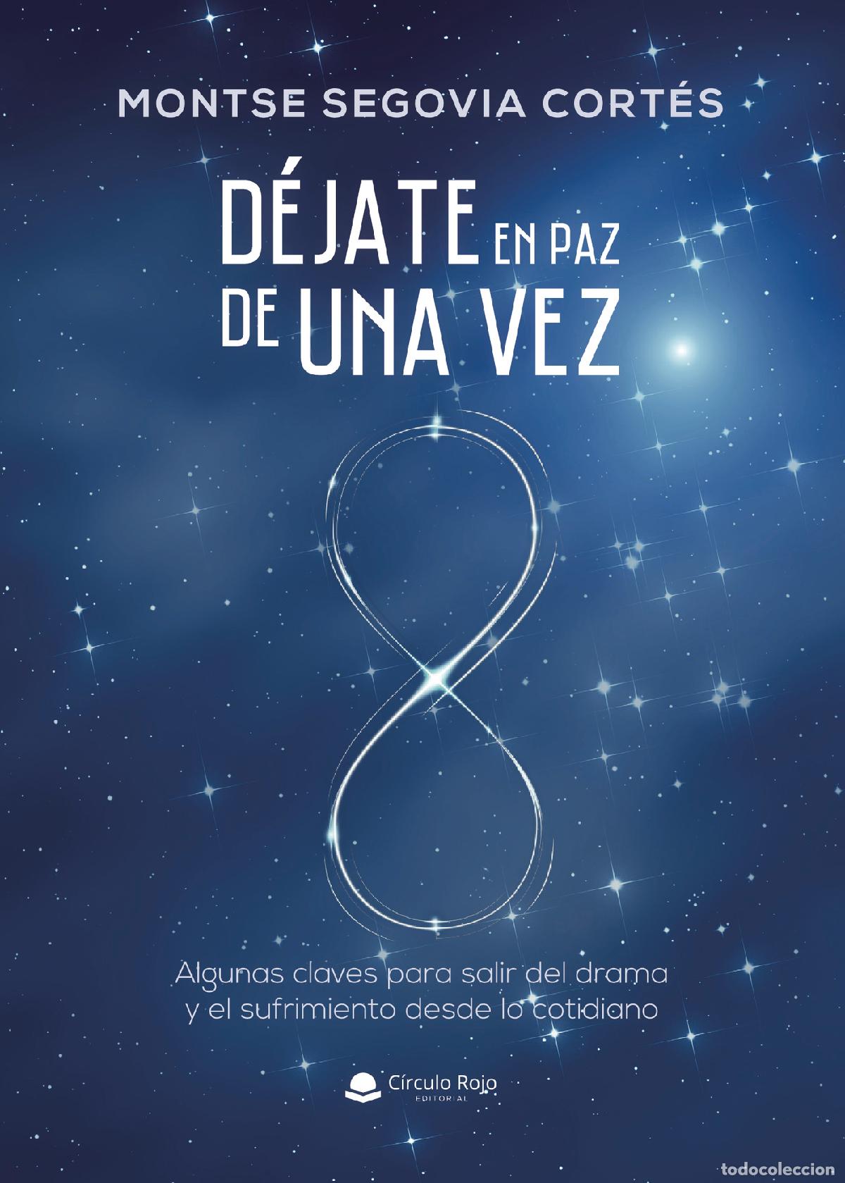 B&uuml;cher: D&eacute;jate en paz de una vez - Montse Segovia Cort&eacute;s