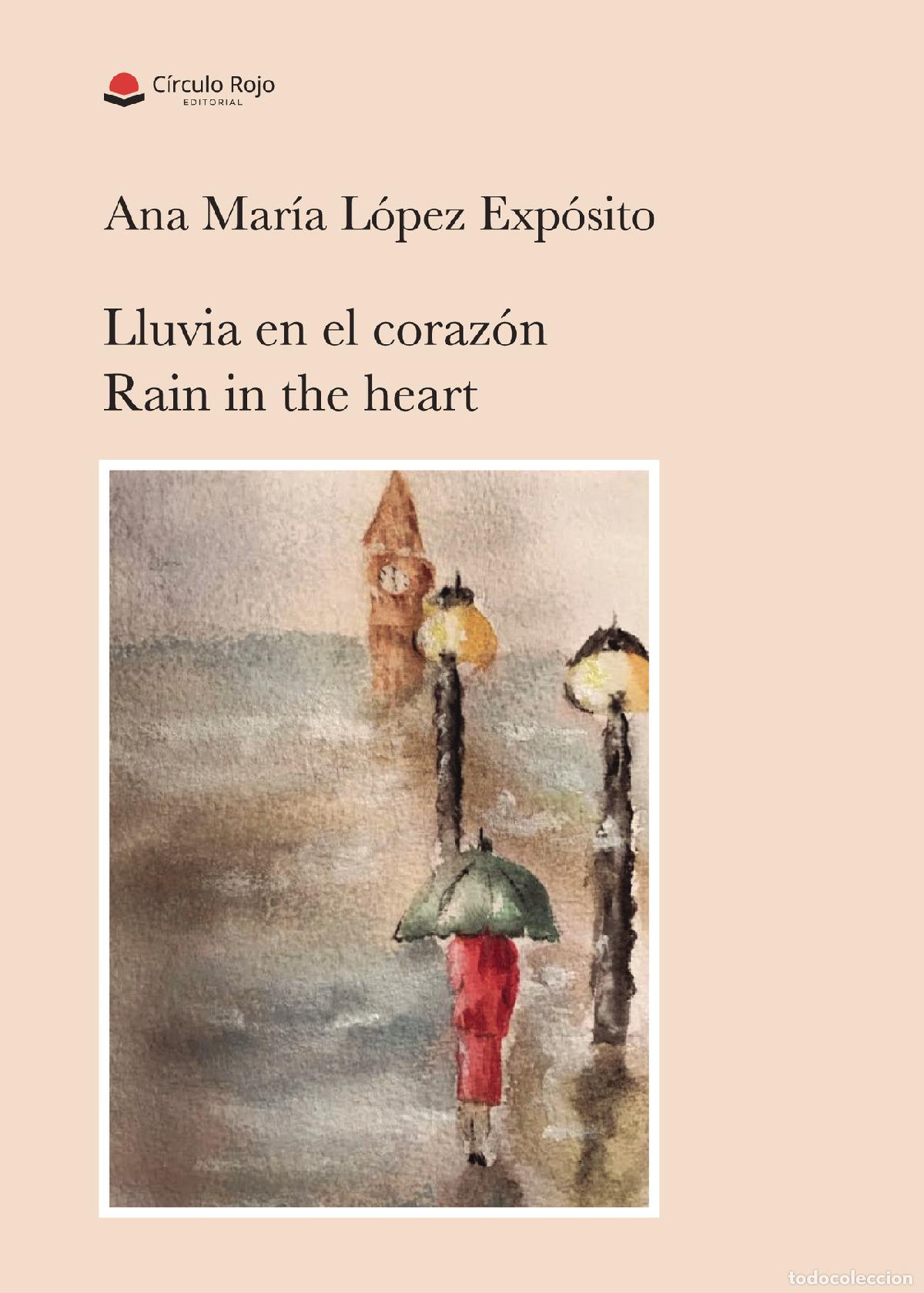 Libri: Lluvia en el coraz&oacute;n / Rain in the heart - Ana Mar&iacute;a L&oacute;pez Exp&oacute;sito