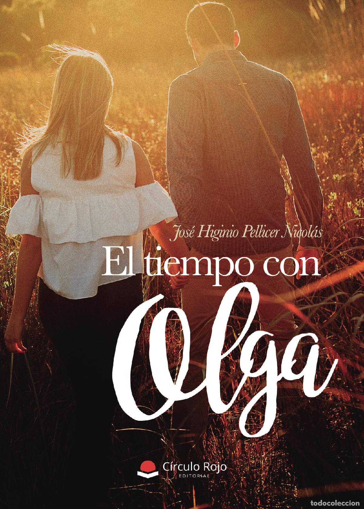Libri: El Tiempo con Olga - Jos&eacute; Higinio Pellicer Nicol&aacute;s