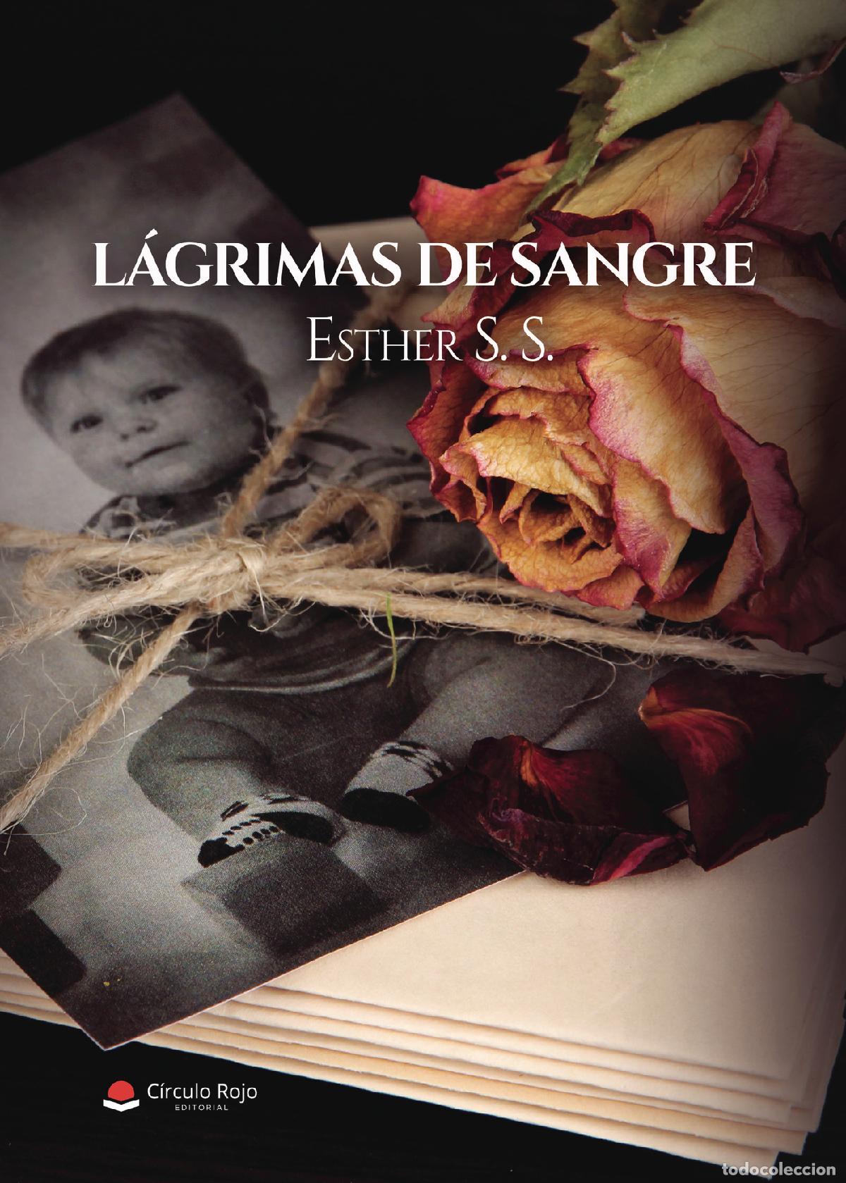 Libri: L&aacute;grimas de sangre - Esther S.S