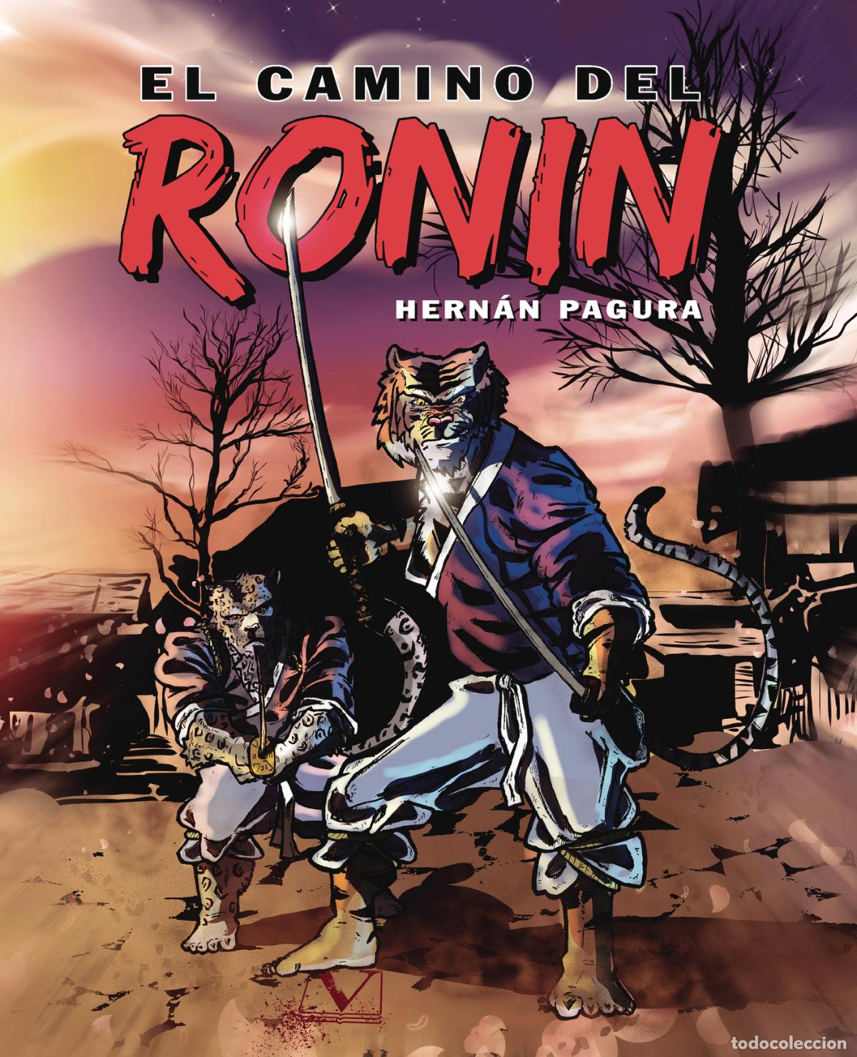 Libros: El camino del Ronin (C&oacute;mic) - Hern&aacute;n Pagura - Foto 1