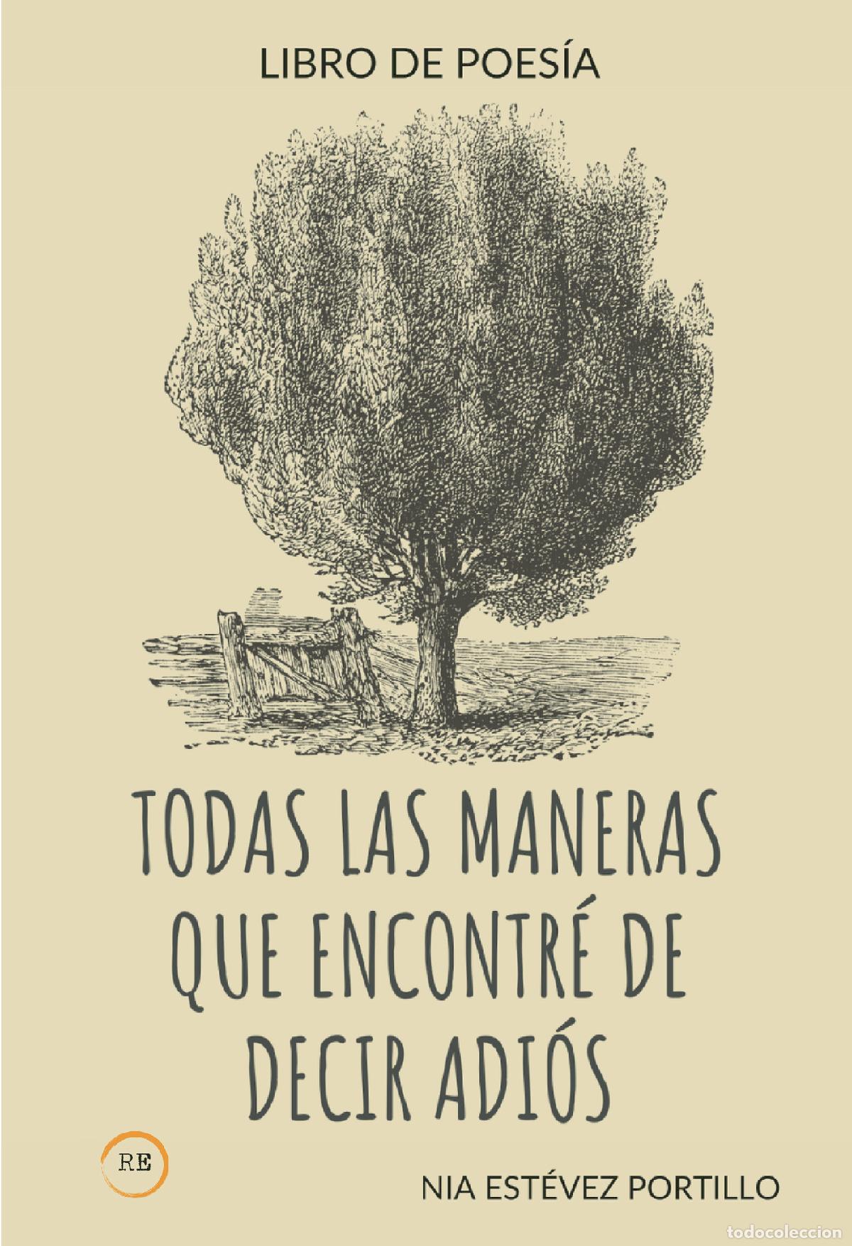 Libri: Todas las Maneras que Encontr&eacute; de decir Adios - Nia Est&eacute;vez Portillo