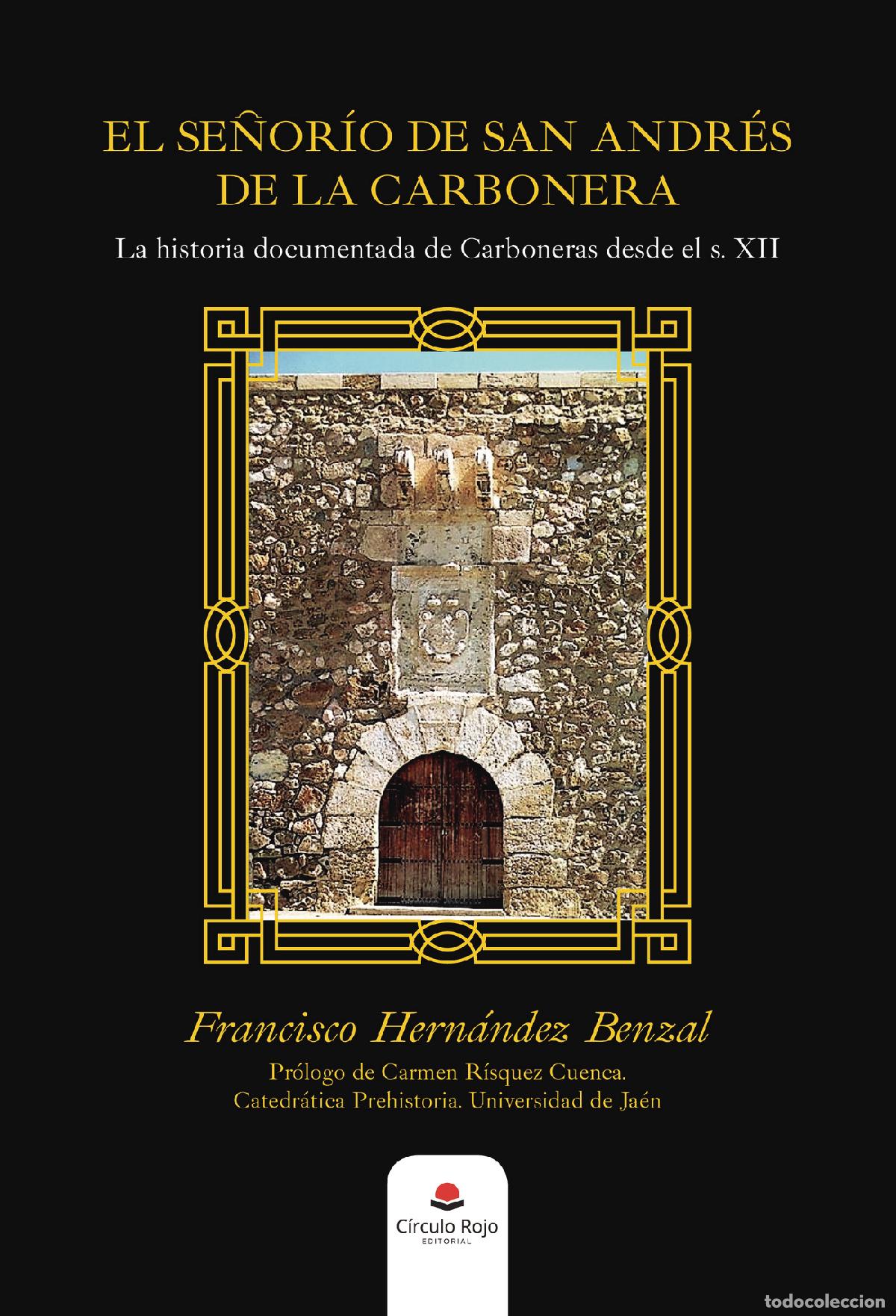 books: El Se&ntilde;or&iacute;o de San Andr&eacute;s de la Carbonera - Francisco Hern&aacute;ndez Benzal
