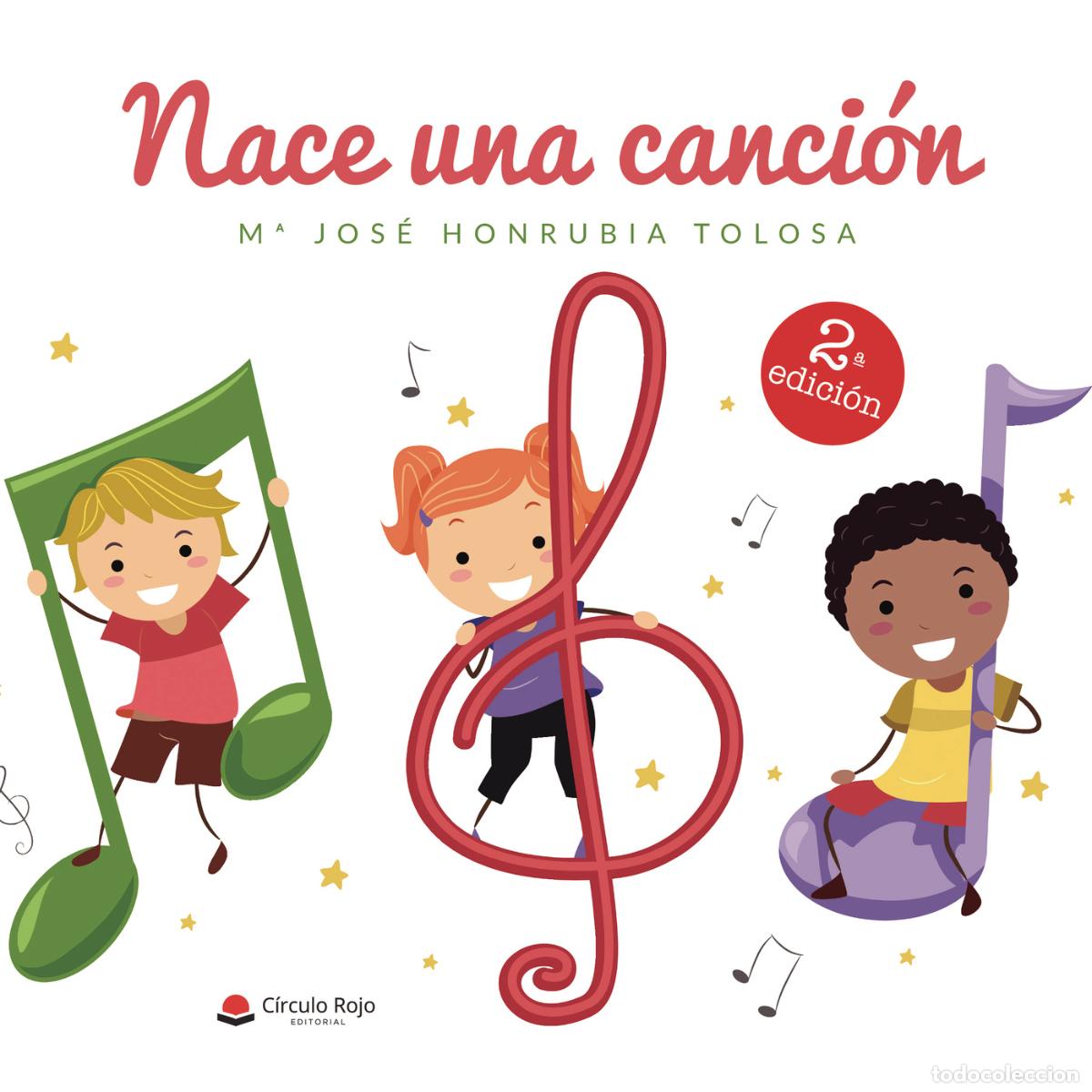 B&uuml;cher: Nace una canci&oacute;n - M&ordf; Jos&eacute; Honrubia Tolosa