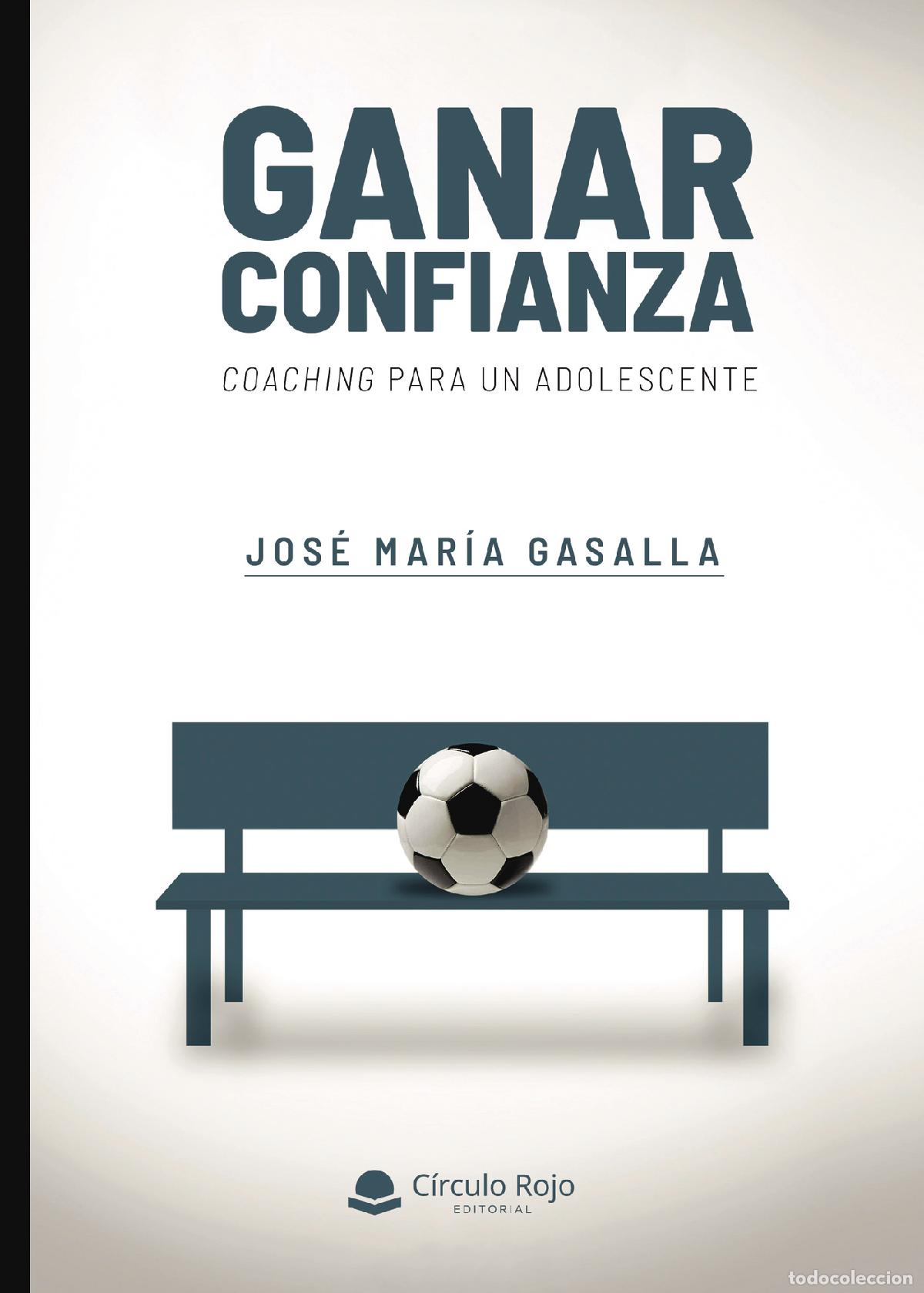 B&uuml;cher: Ganar confianza - Jos&eacute; Mar&iacute;a Gasalla