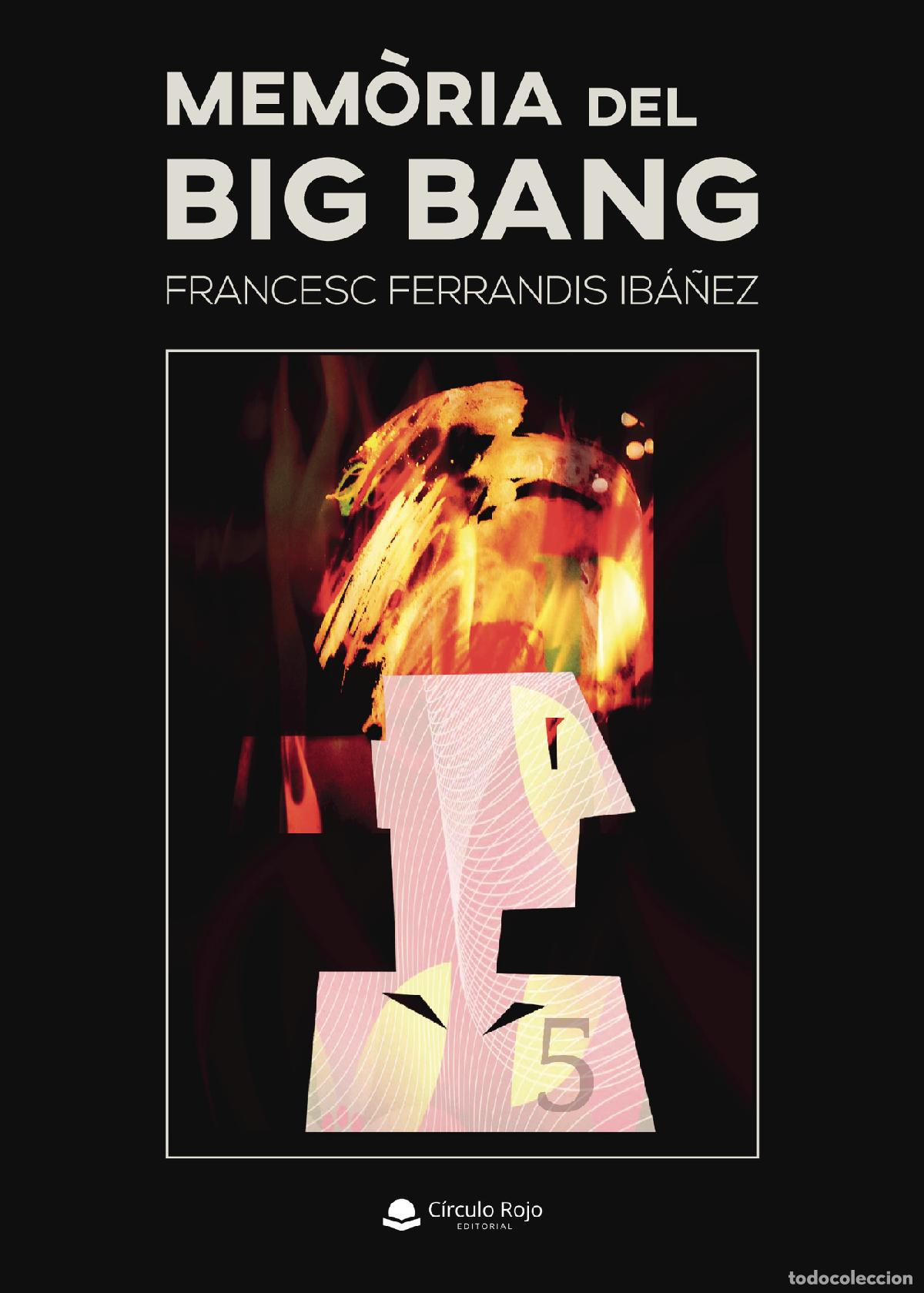 B&uuml;cher: Mem&ograve;ria del Big Bang - Francesc Ferrandis Ib&aacute;&ntilde;ez