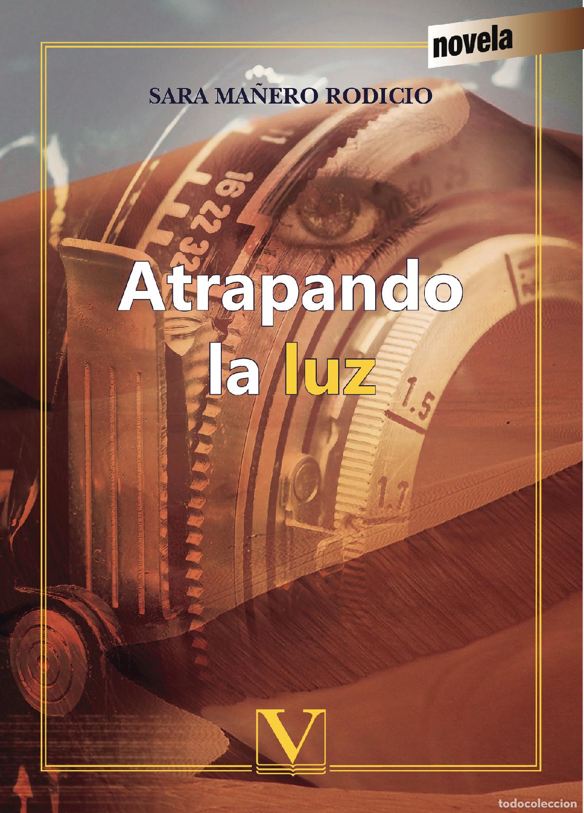 B&uuml;cher: Atrapando la luz - Sara Ma&ntilde;ero Rodicio