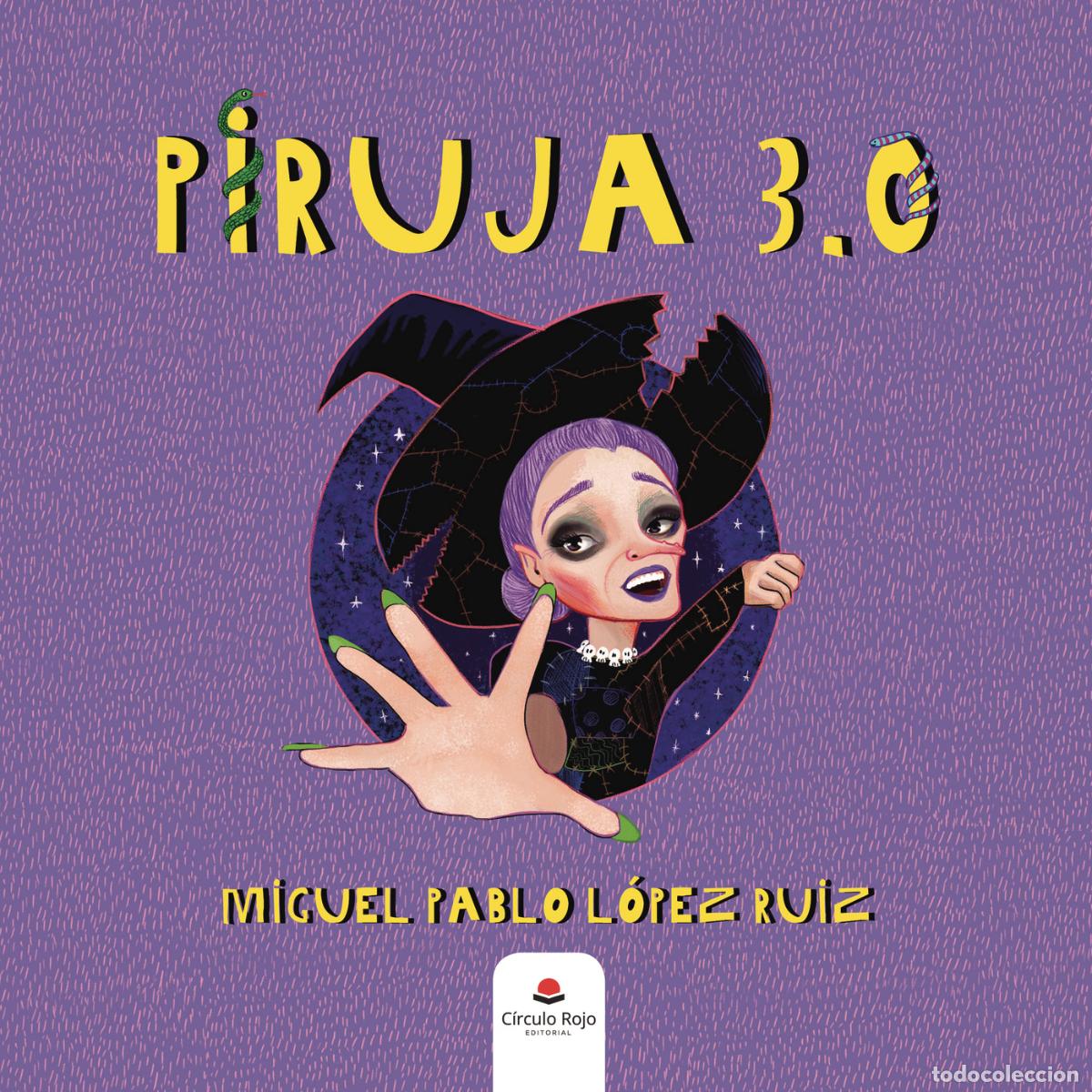 B&uuml;cher: Piruja 3.0 - Miguel Pablo L&oacute;pez Ruiz