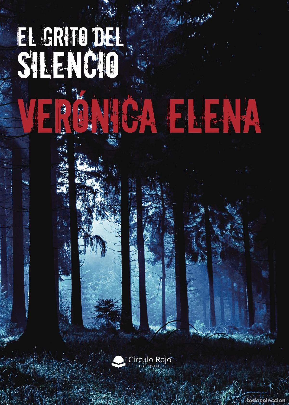 Libros: El grito del silencio - Ver&oacute;nica Elena - Foto 1
