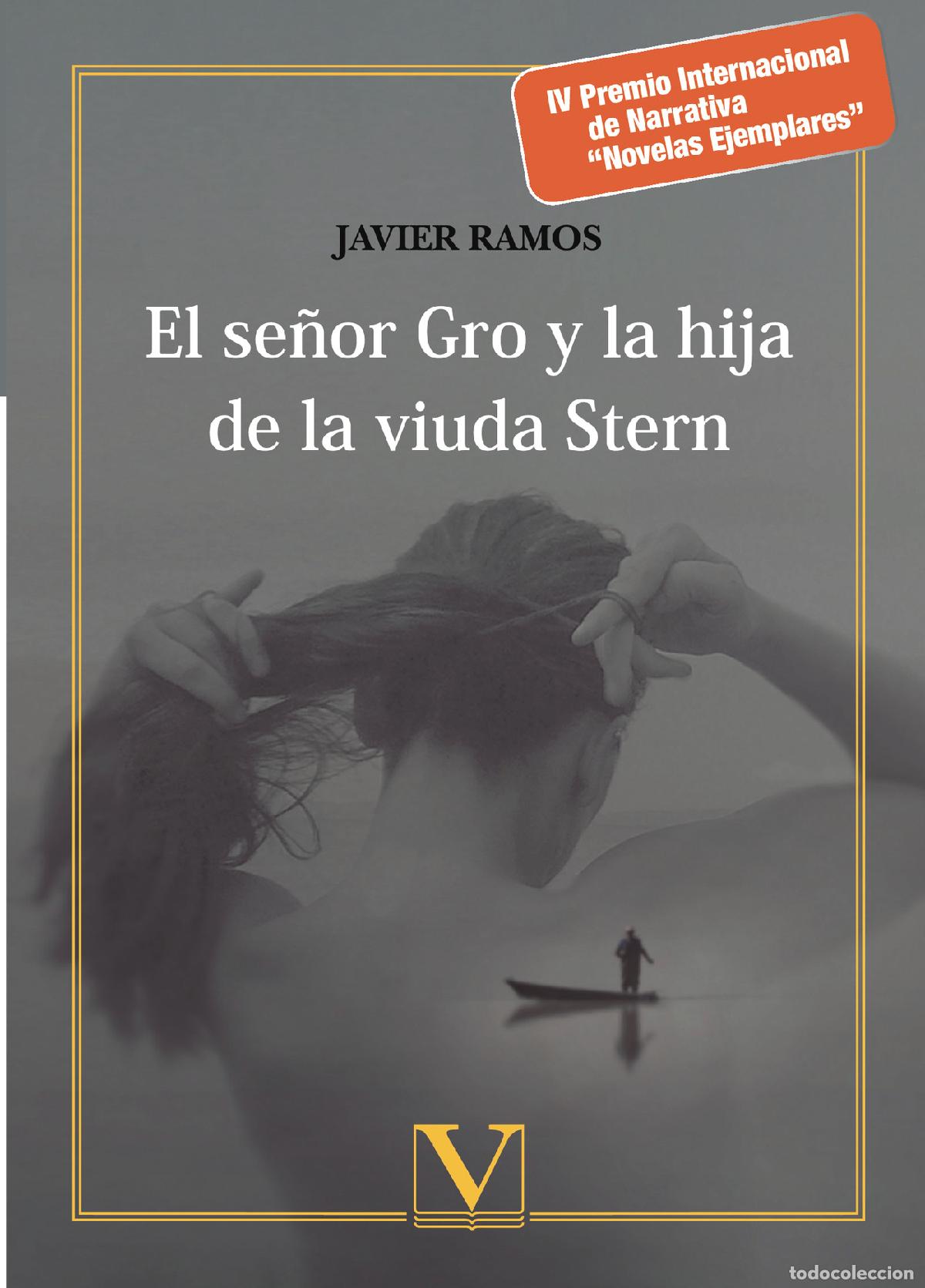 B&uuml;cher: El se&ntilde;or Gro y la hija de la viuda Stern - Javier Ramos