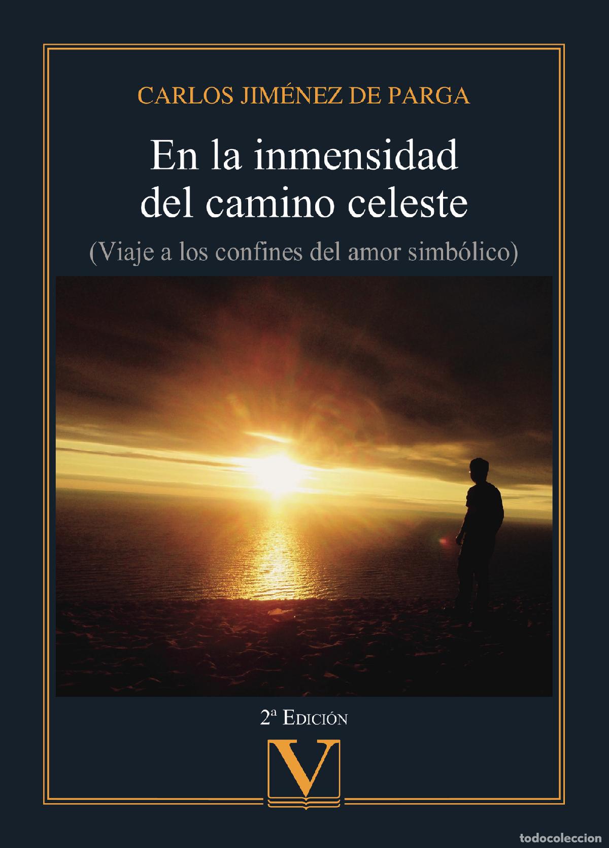 B&uuml;cher: En la inmensidad del camino celeste - Carlos Jim&eacute;nez de Parga