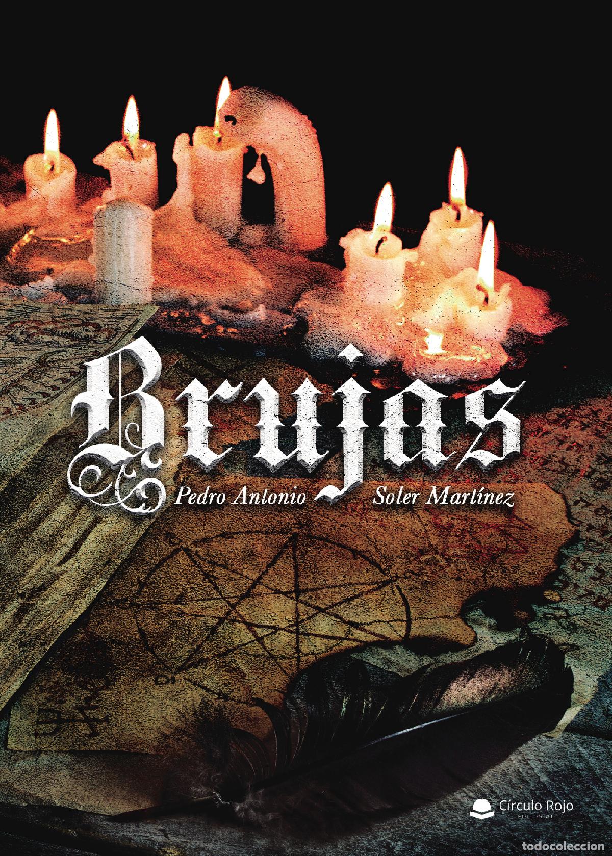 Libros: Brujas - Pedro Antonio Soler Mart&iacute;nez - Foto 1