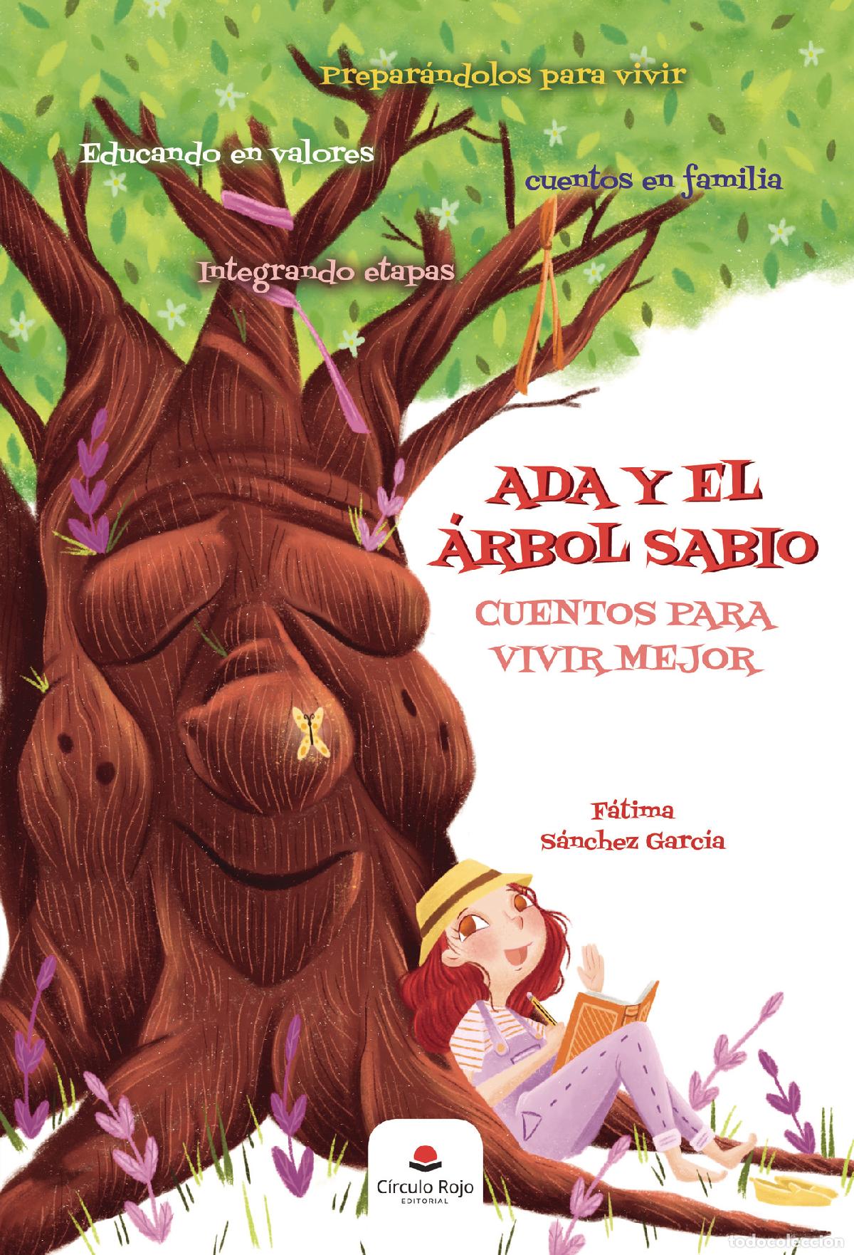 B&uuml;cher: Ada y el &aacute;rbol sabio - Cuentos para vivir mejor - F&aacute;tima S&aacute;nchez Garc&iacute;a
