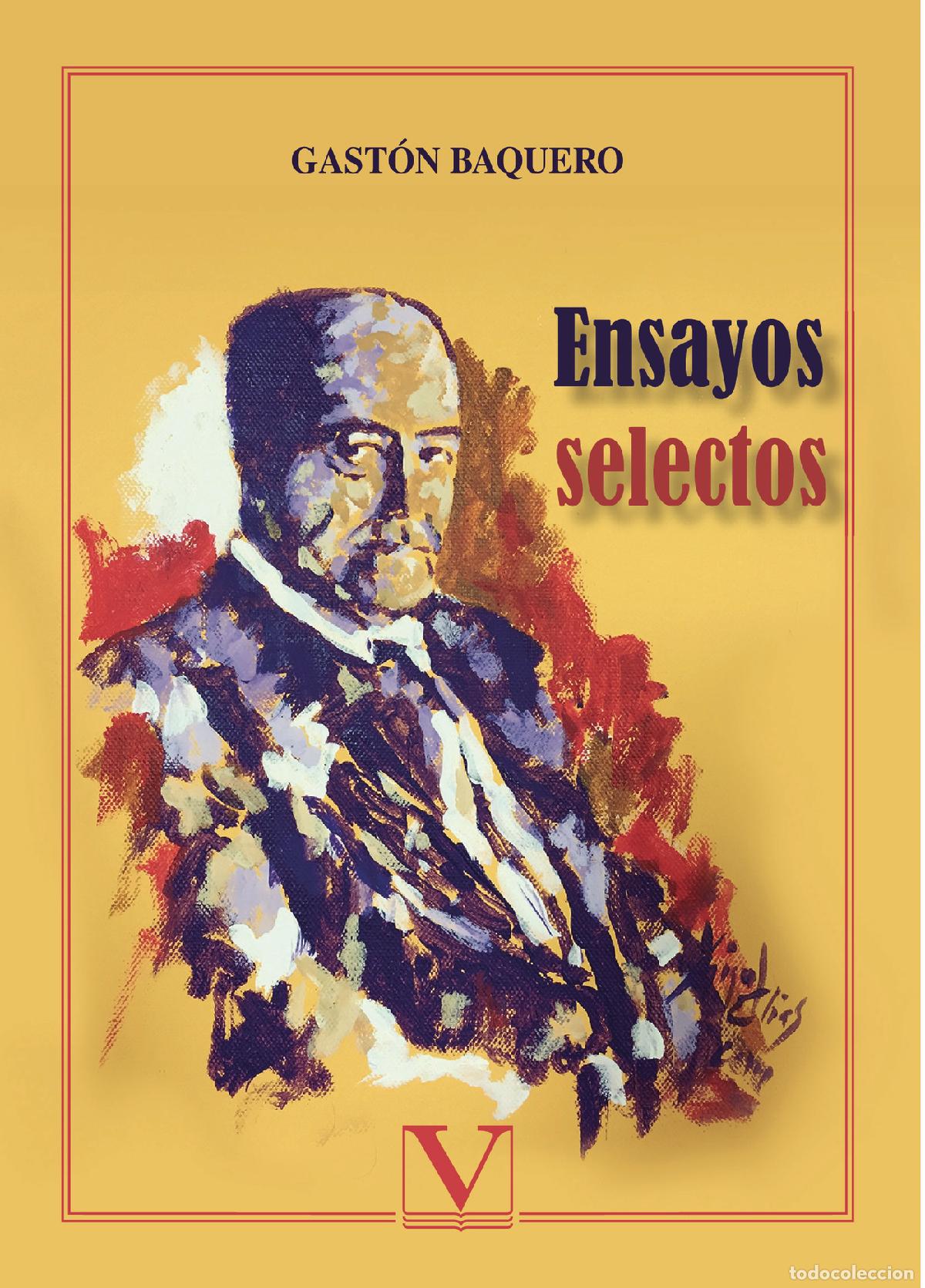 Libros: Ensayos selectos - Gast&oacute;n Baquero - Foto 1