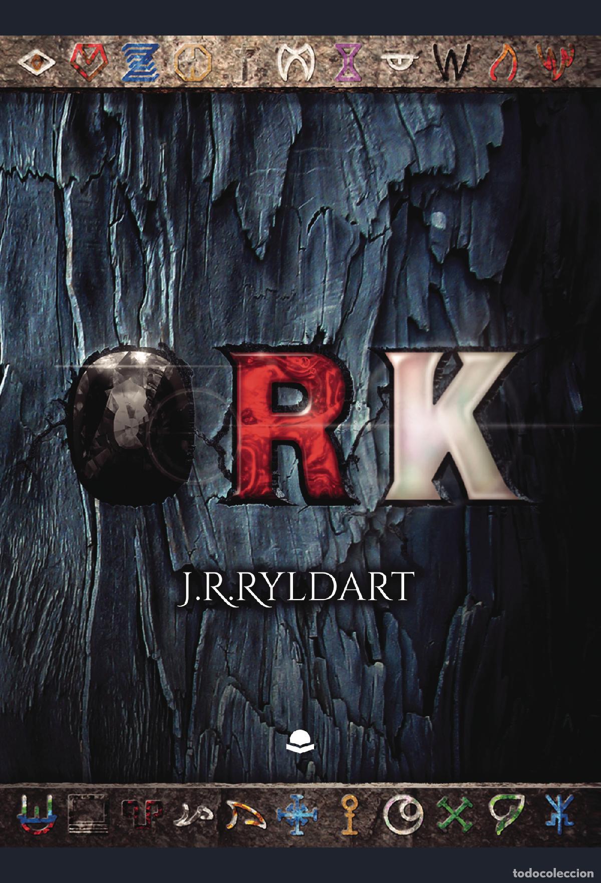 Libros: ORK - J.R.Ryldart - Foto 1