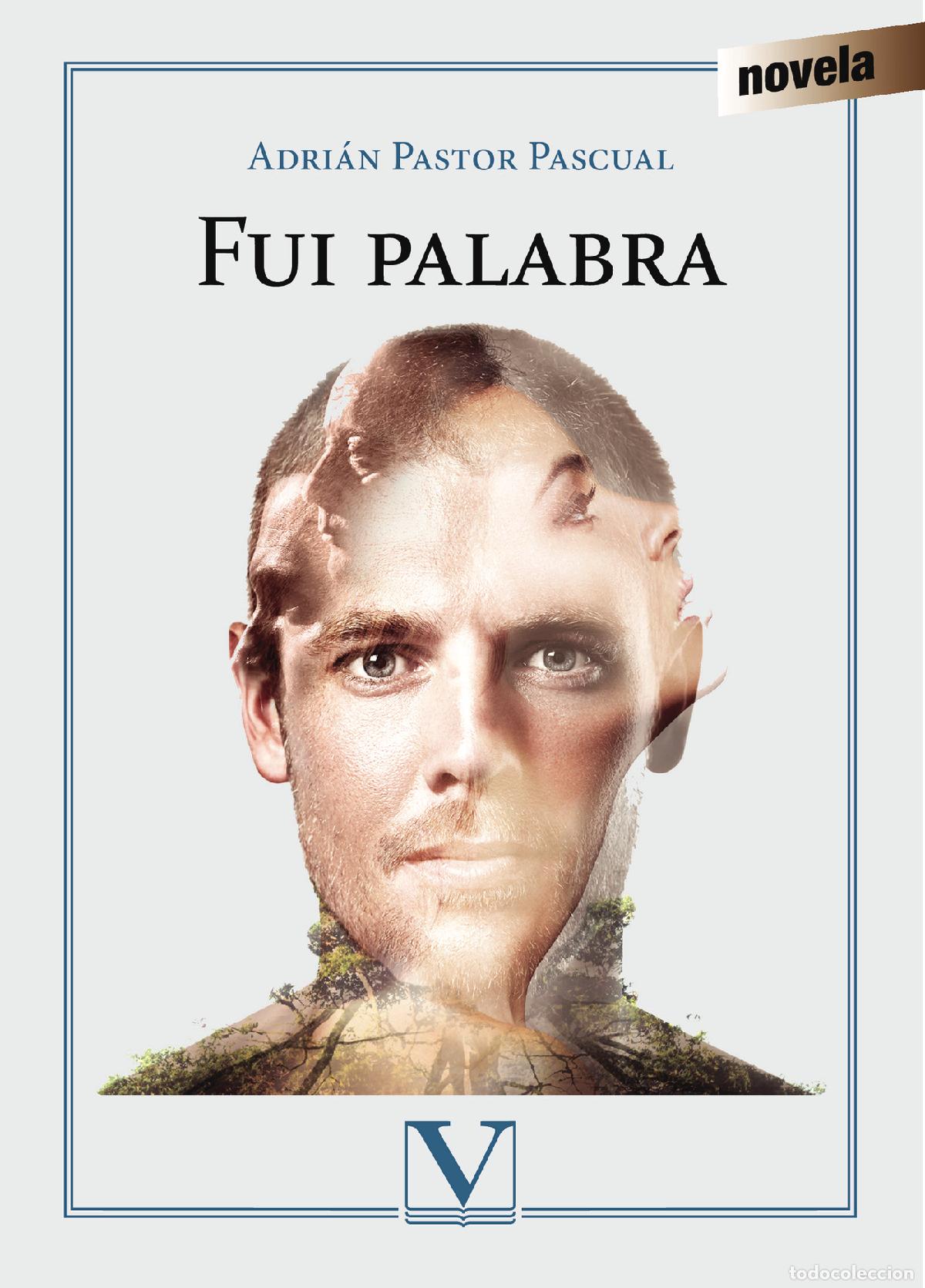 Libros: Fui palabra - Adri&aacute;n Pastor Pascual - Foto 1