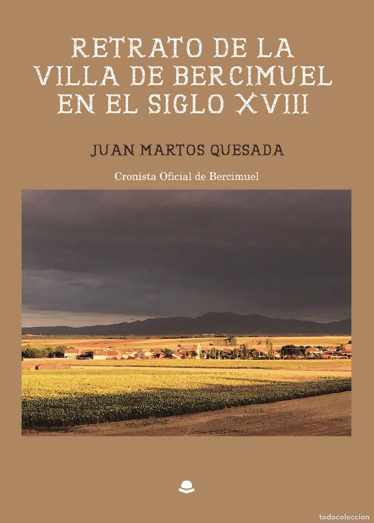 B&uuml;cher: Retrato de la villa de Bercimuel en el siglo XVIII - Juan Martos Quesada