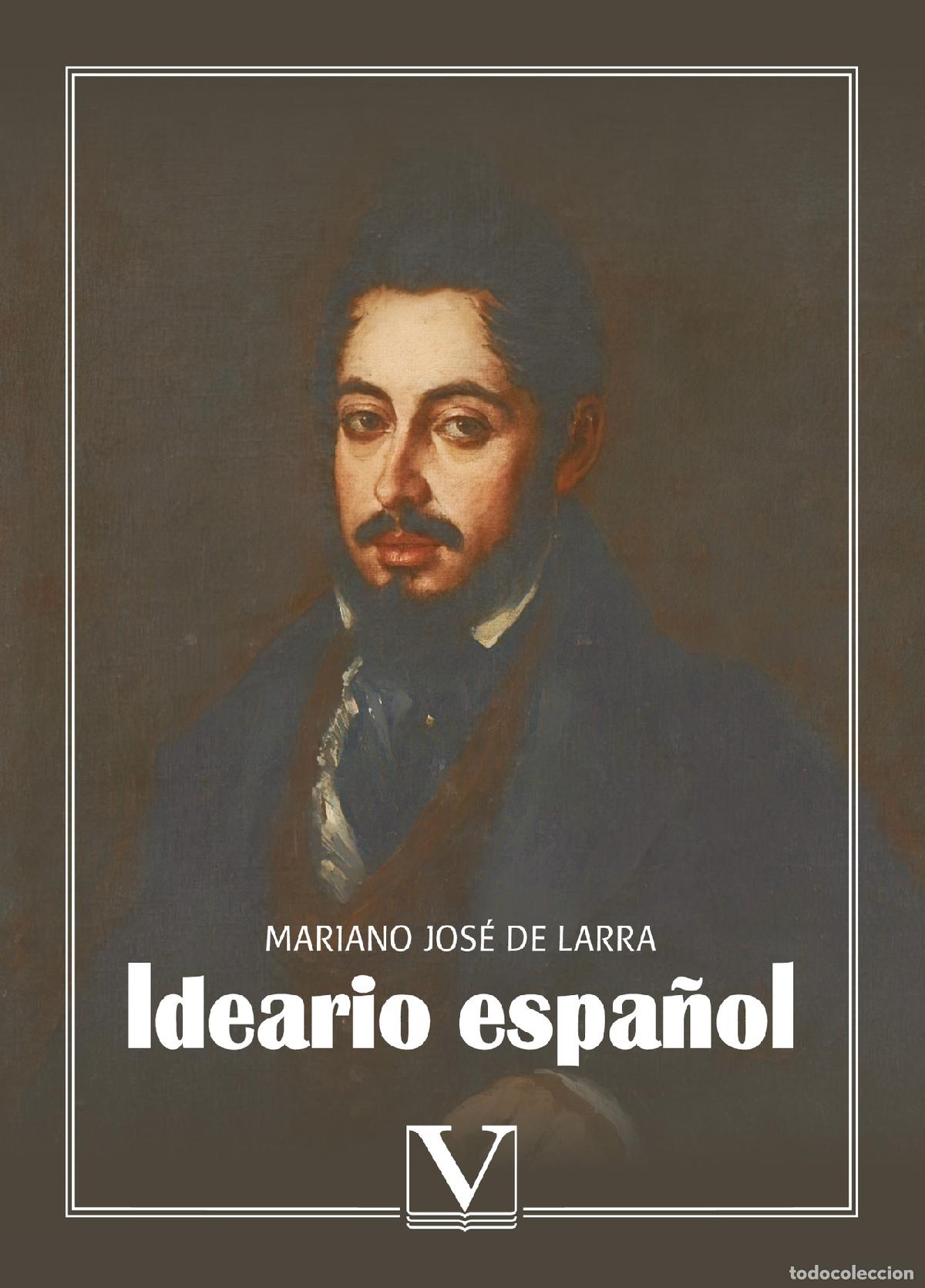 Libros: Ideario espa&ntilde;ol - Mariano Jos&eacute; De Larra - Foto 1