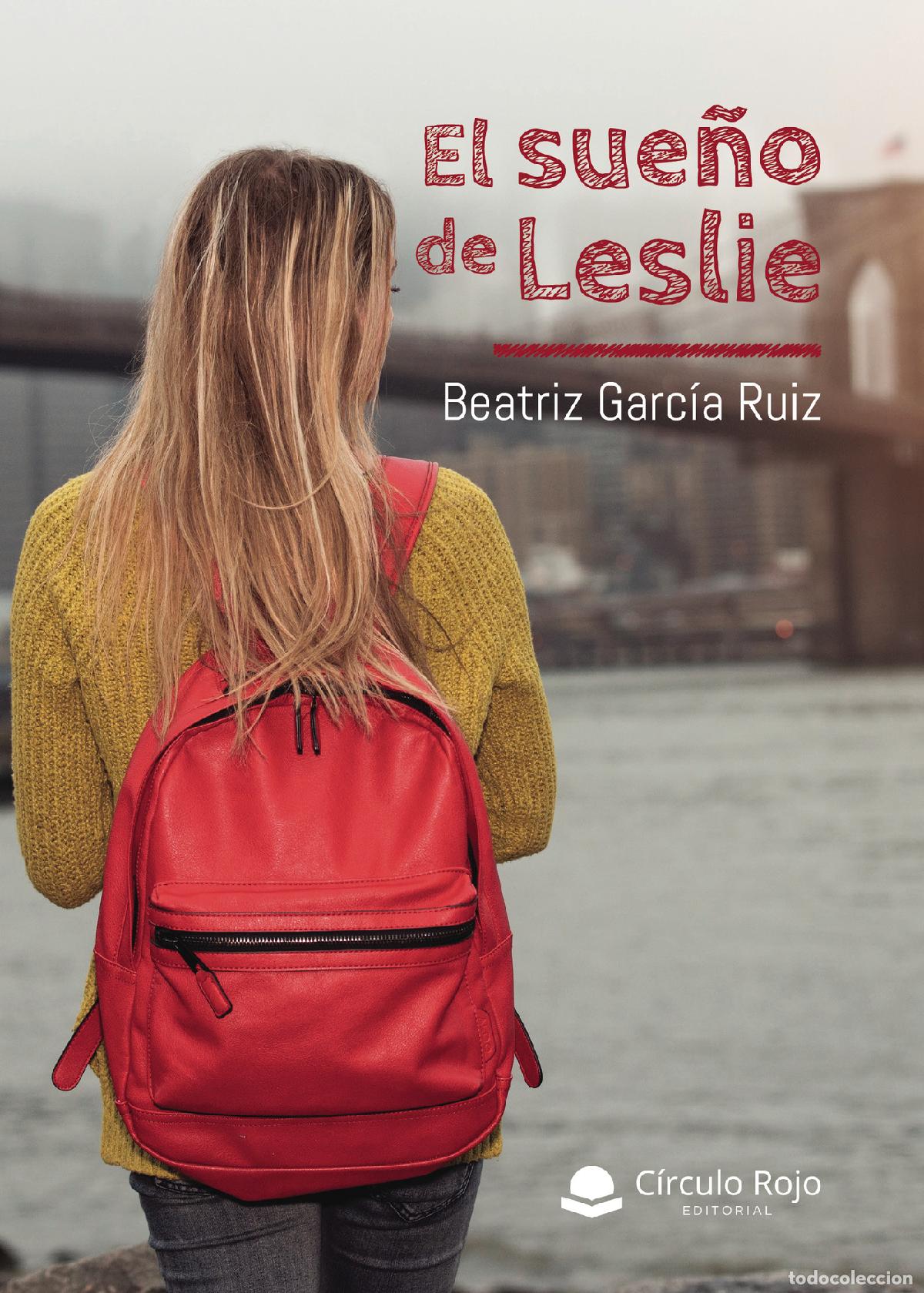 Libros: El sue&ntilde;o de Leslie - Bea Garc&iacute;a - Foto 1