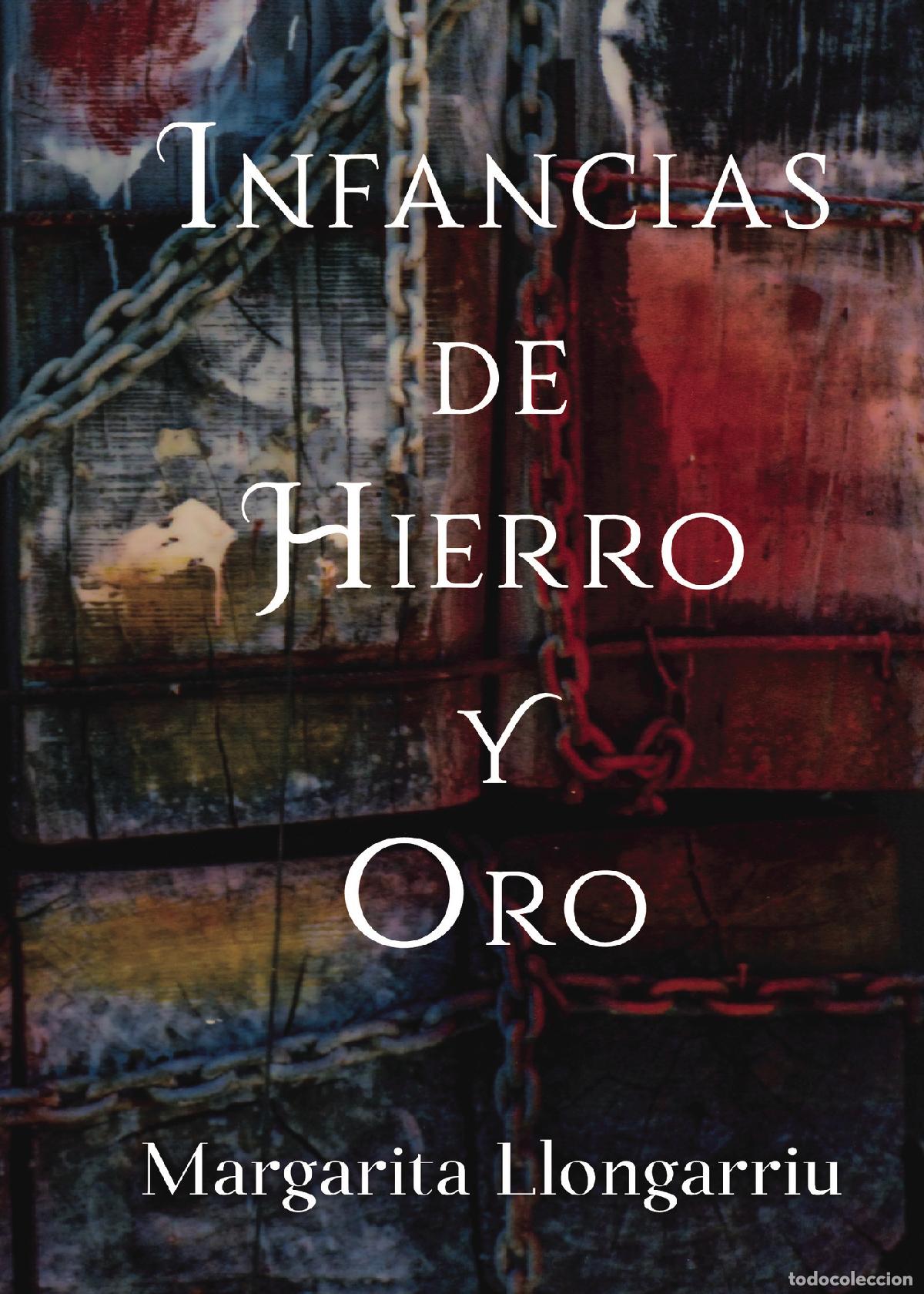 Libri: Infancias de Hierro y Oro - Margarita Llongarriu