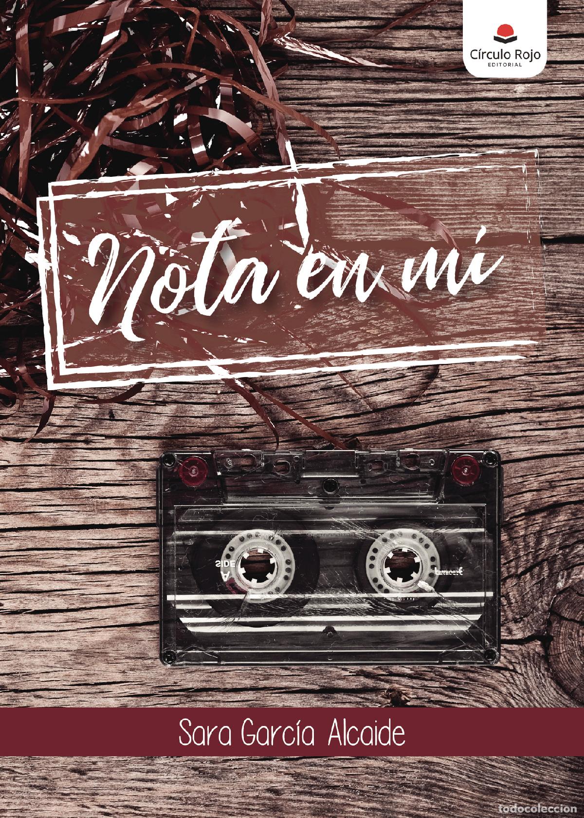 Libros: Nota en m&iacute; - Sara Garc&iacute;a Alcaide - Foto 1